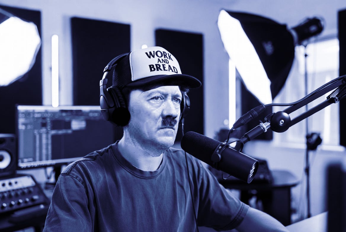 If Hitler Had a Podcast