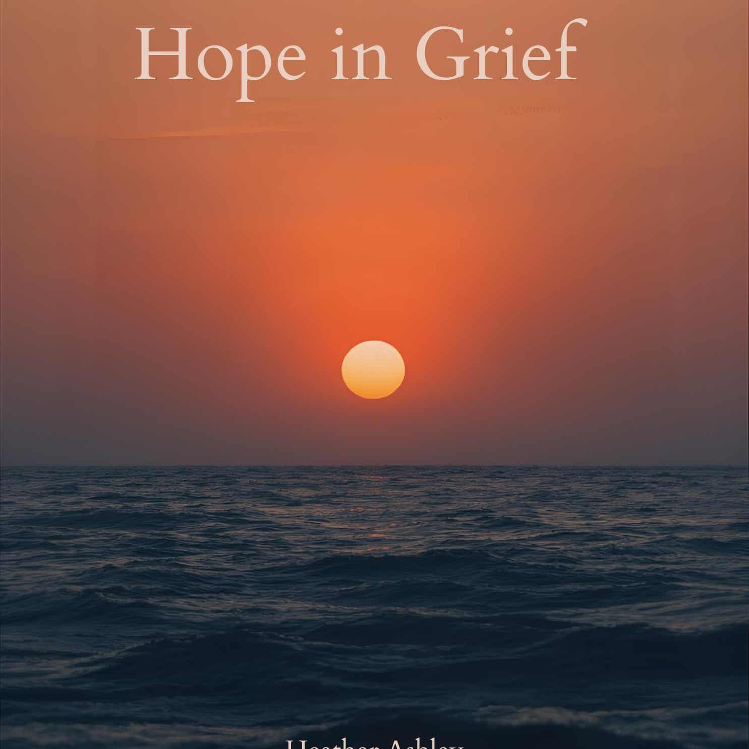 Finding hope through grief Podcast cover art