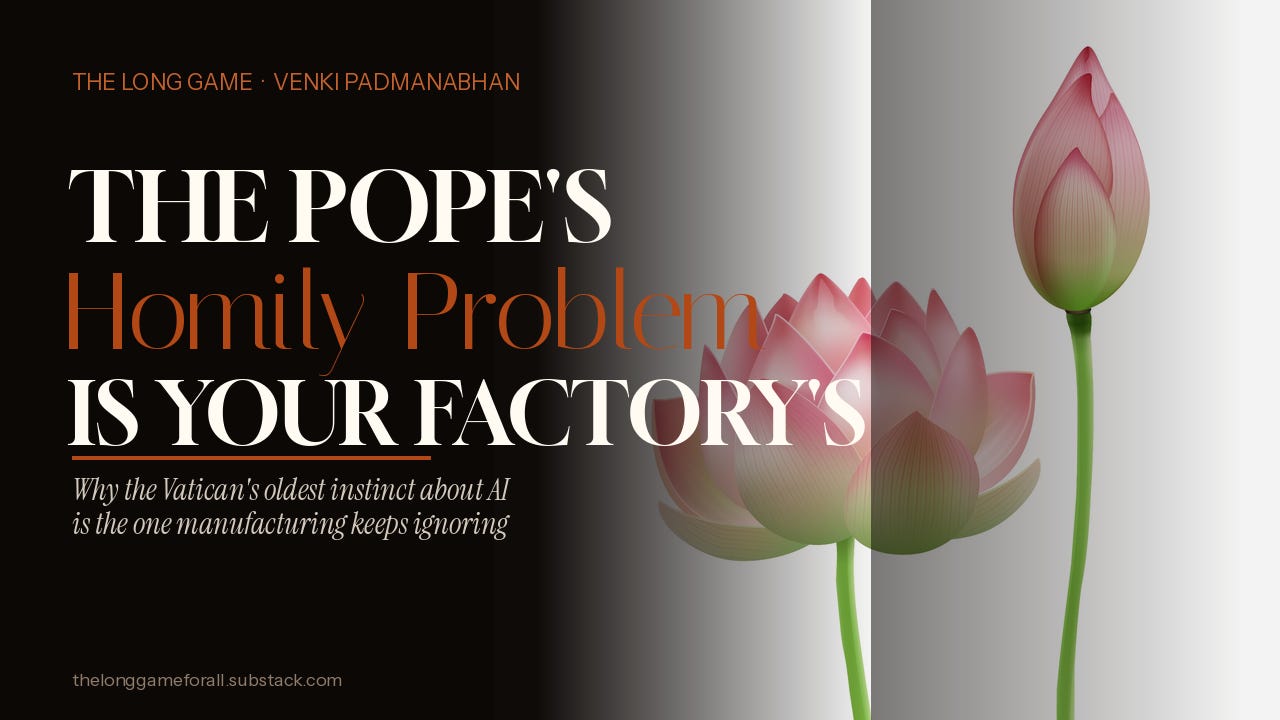 The Pope’s Homily Problem Is Your Factory’s Intelligence Problem