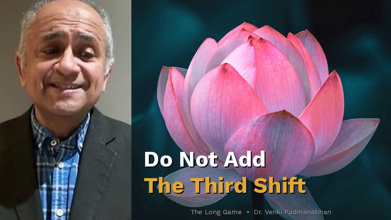 Don’t Add the Third Shift