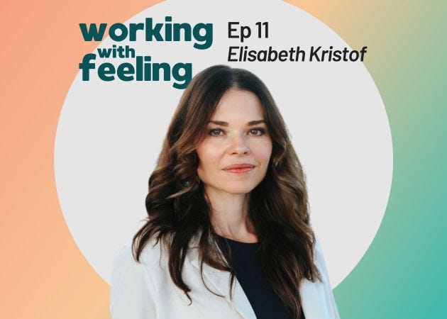 11 | Elisabeth Kristof: Getting real about nervous system regulation