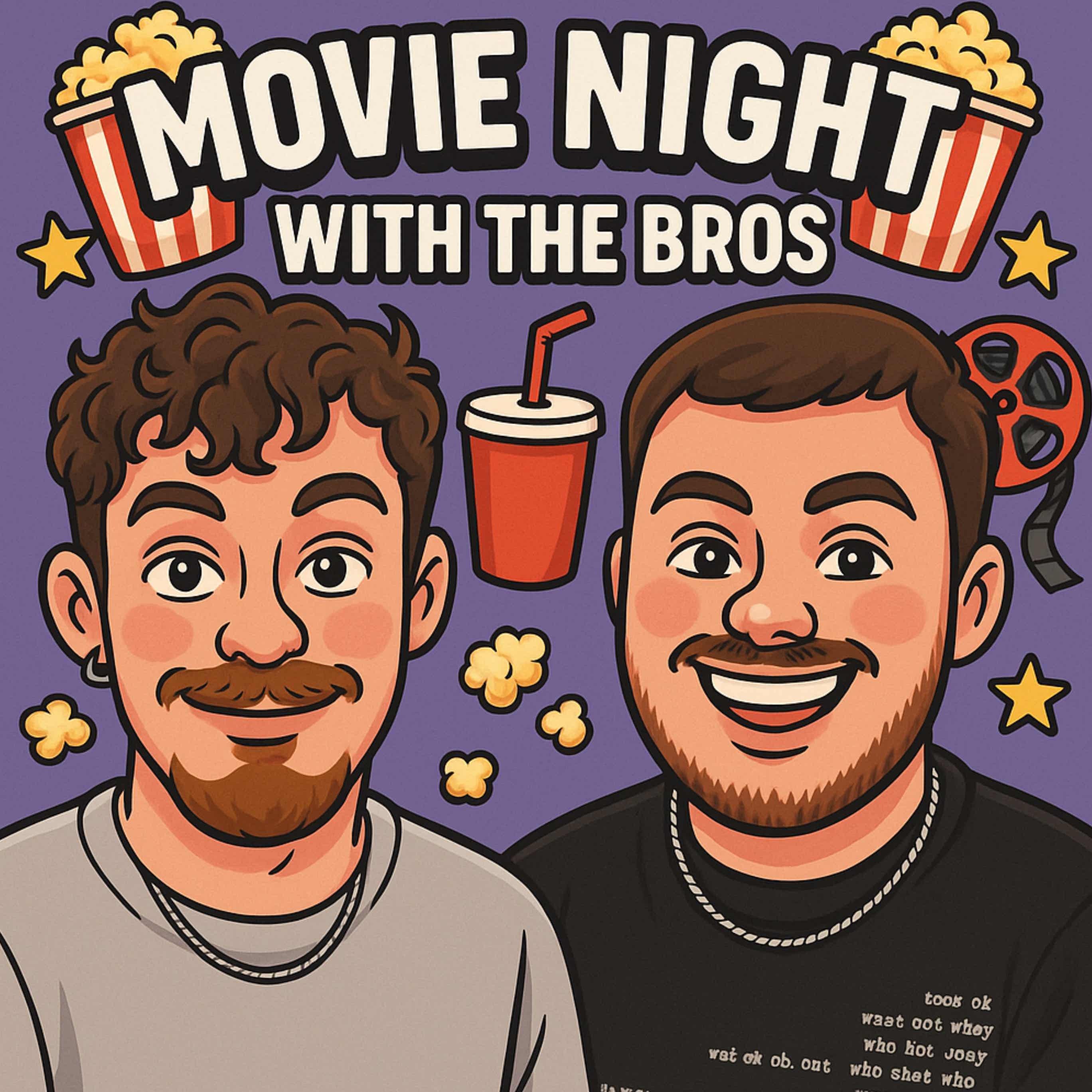 Movie Night with the Bros