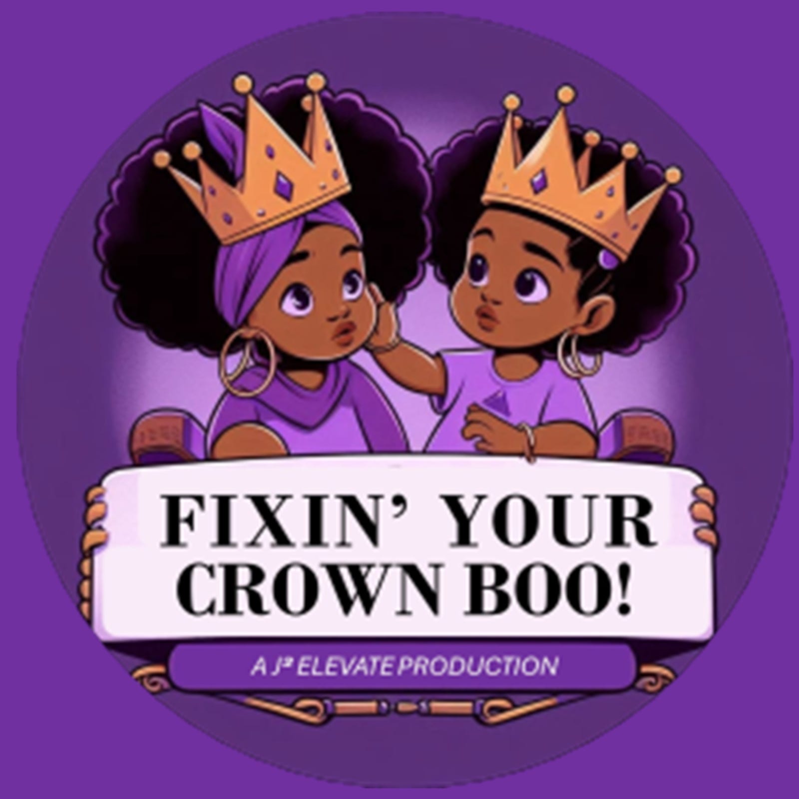 Fixin\' Your Crown Boo! Podcast