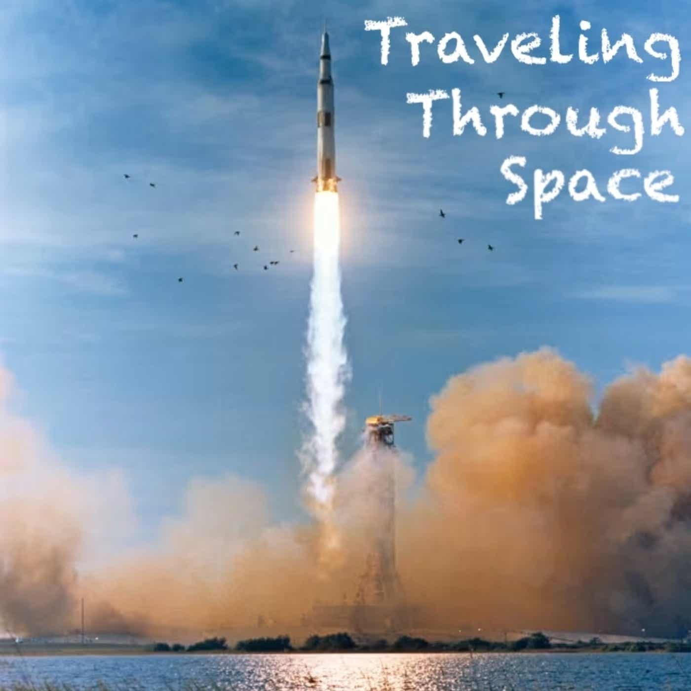 Traveling Through Space podcast artwork