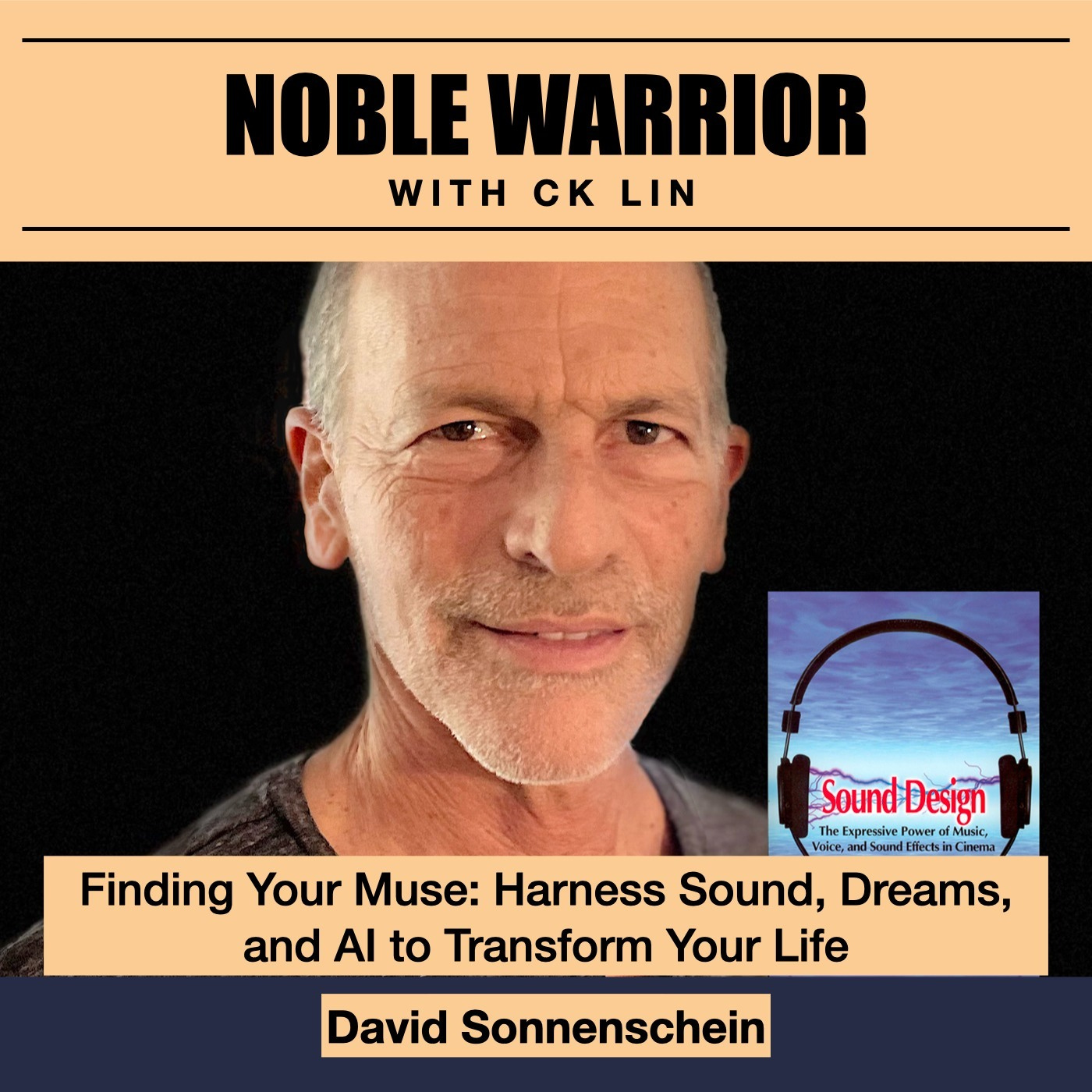 186 David Sonnenschein: Finding Your Muse: Harness Sound, Dreams, and AI to Transform Your Life 186 David Sonnenschein: Finding Your Muse: Harness Sound, Dreams, and AI to Transform Your Life