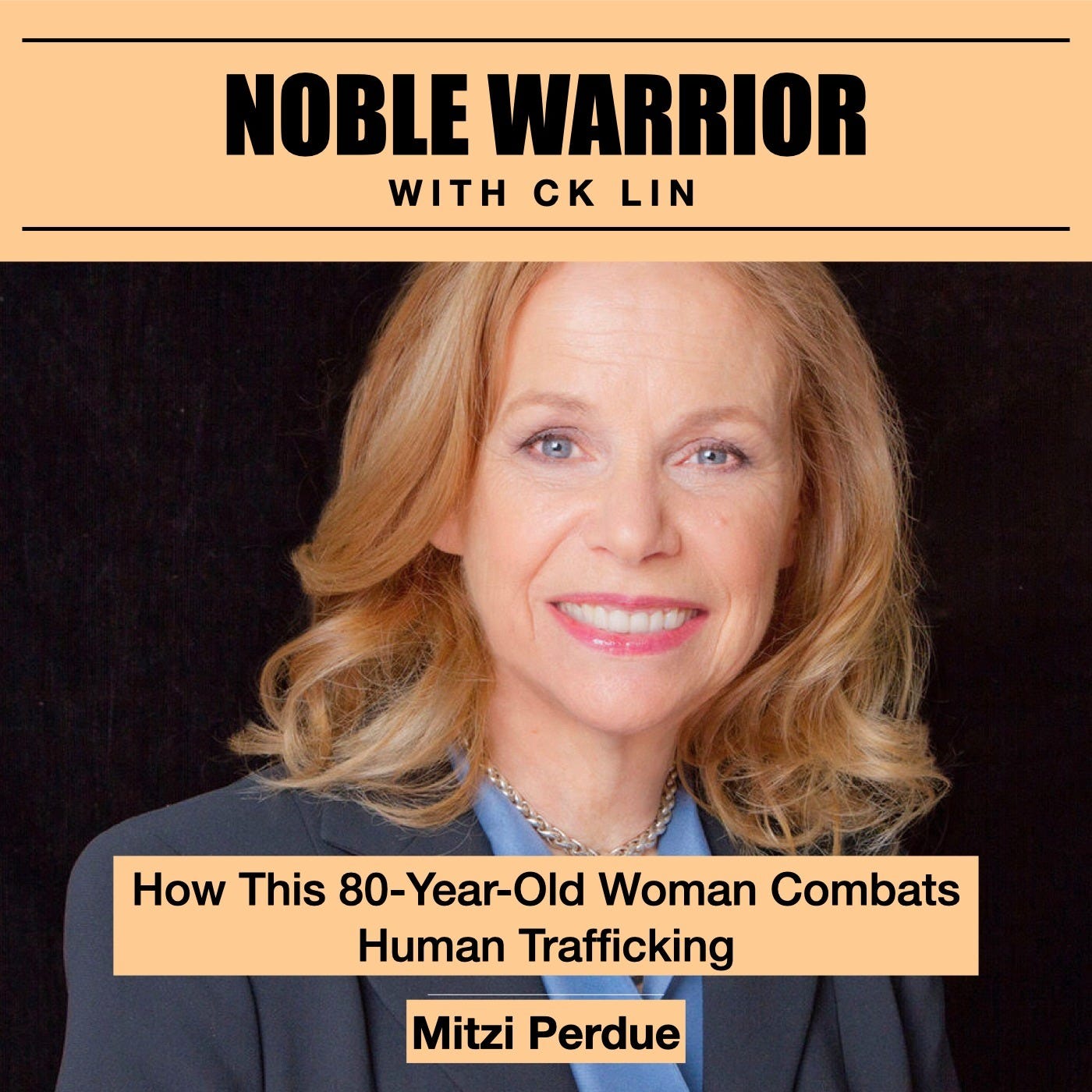 112 Mitzi Perdue: How This 80-Year-Old Woman Combats Human Trafficking