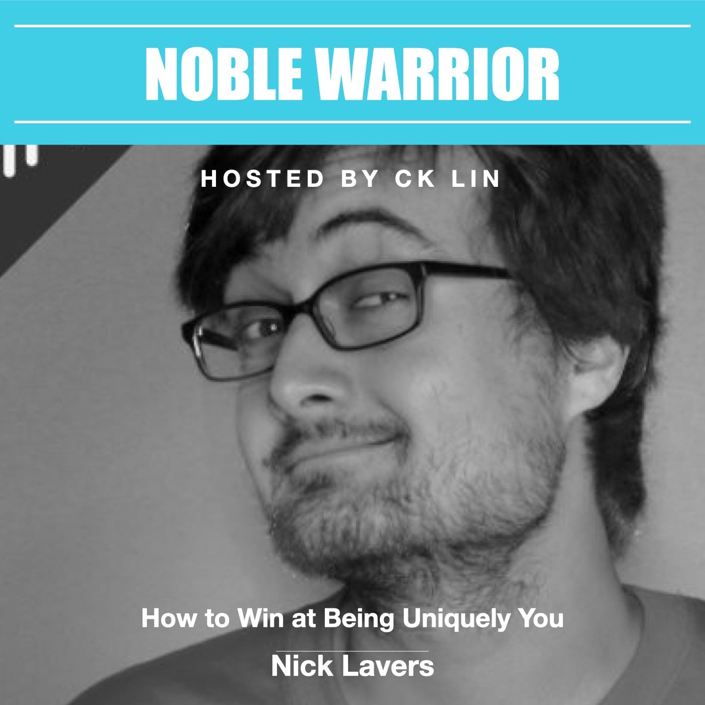 008 Nick Lavers: How to Win at Being Uniquely You 008 Nick Lavers: How to Win at Being Uniquely You