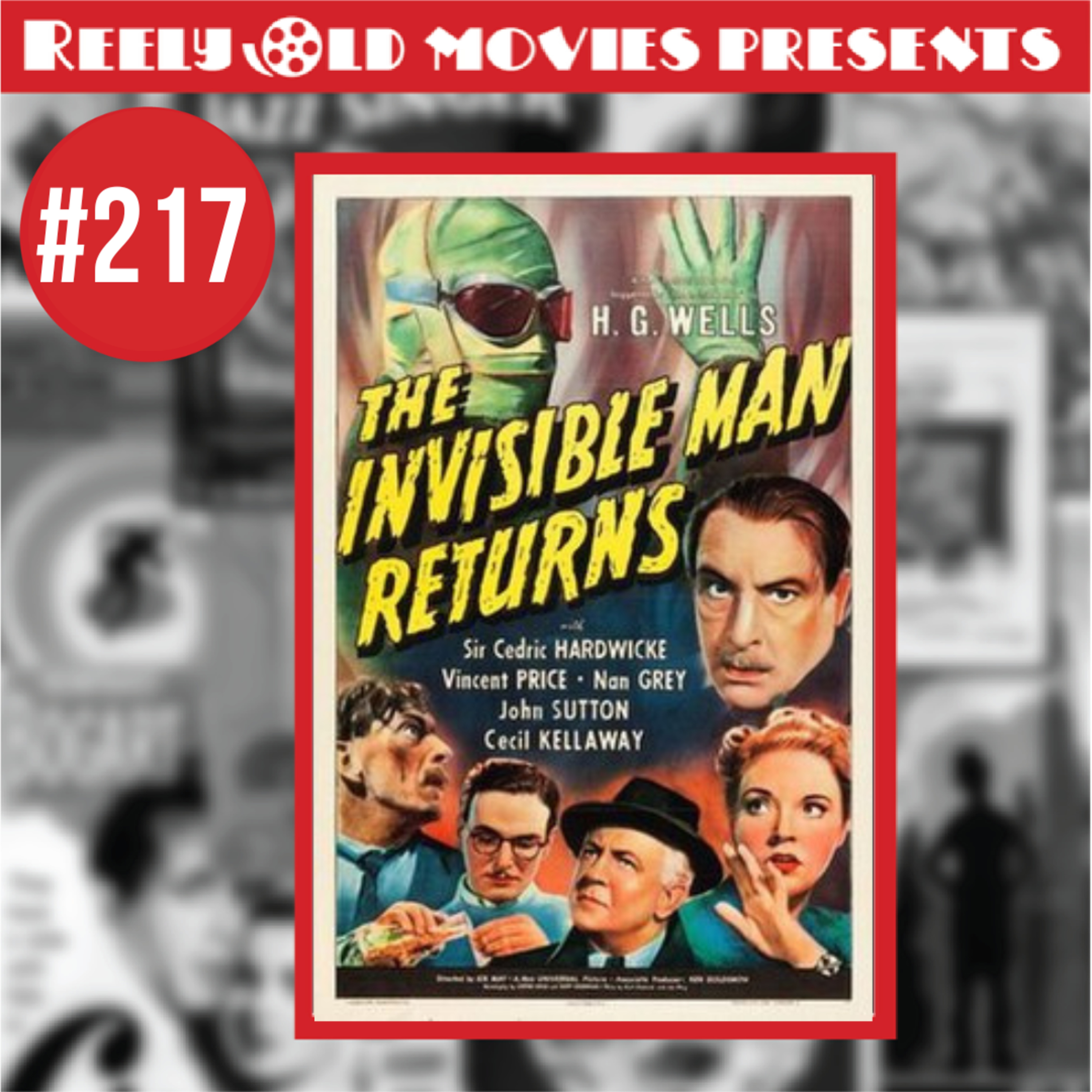 #217 "The Invisible Man Returns (1940)" Review