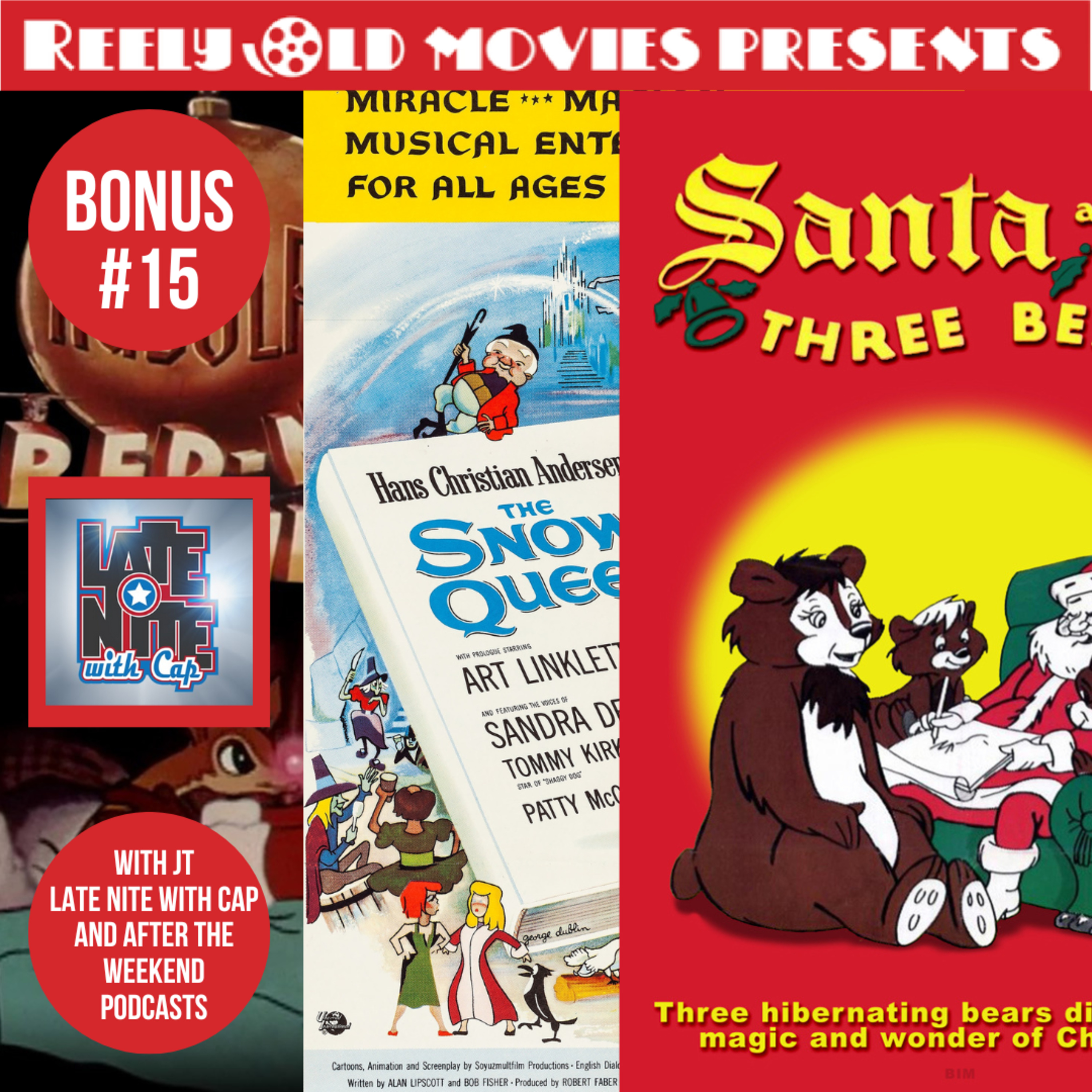 Bonus #15 Collection of Christmas Classics with special guest JT Late Nite With Cap episode artwork