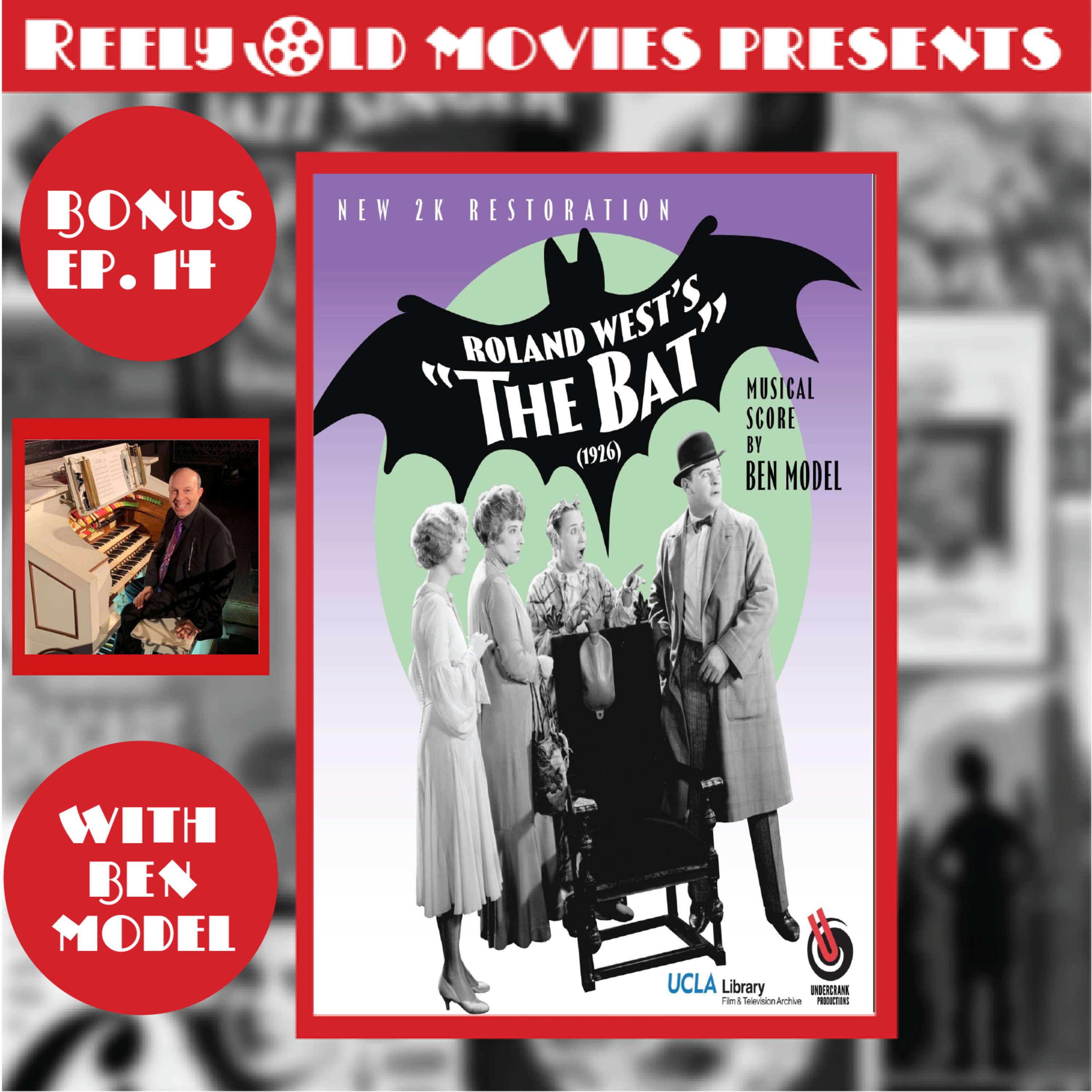 Bonus#14 Ben Model Talks "Silent Scores" and "The Bat (1926)" episode artwork