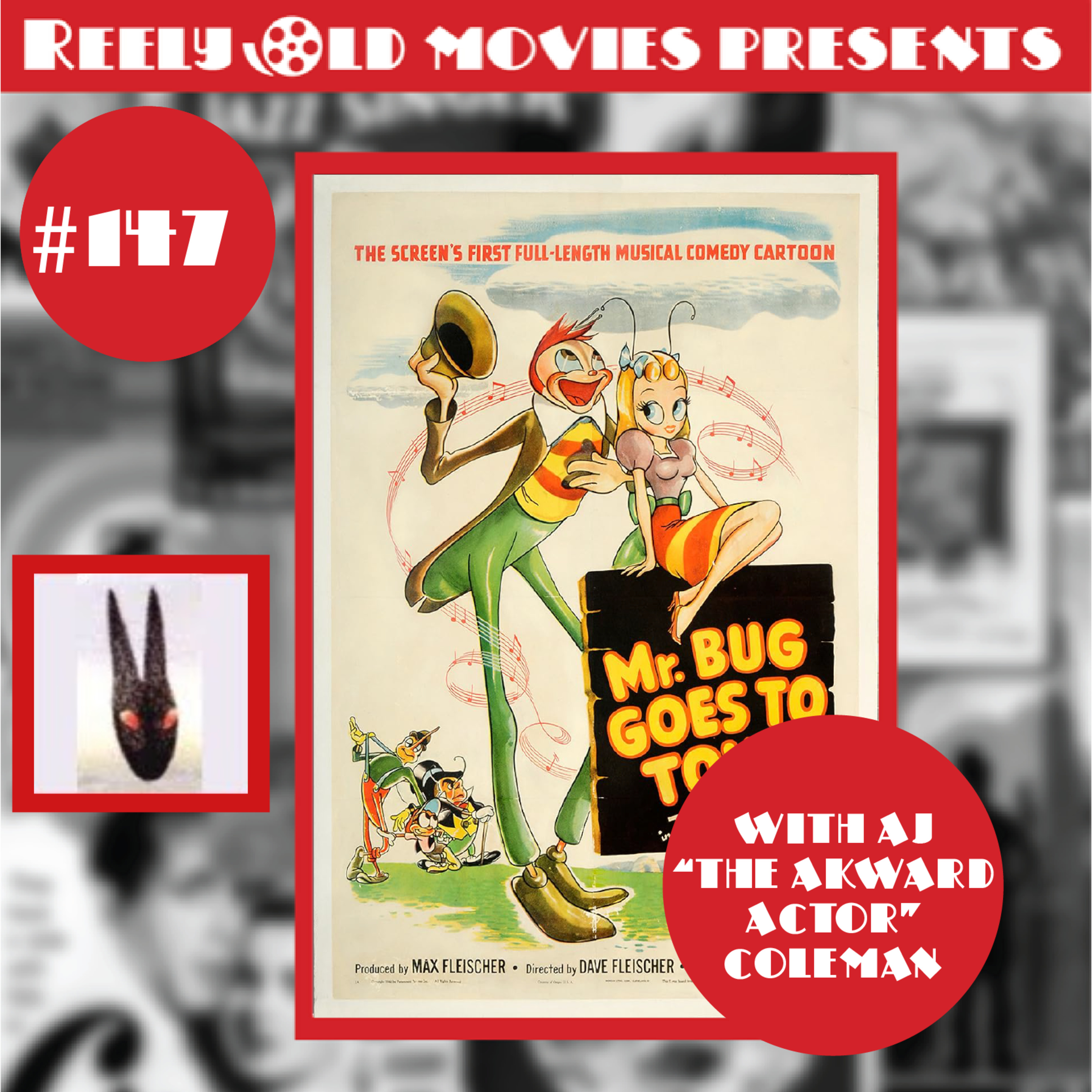 #147 "Mr. Bug Goes To Town" (1941) with AJ The Akward Actor episode artwork