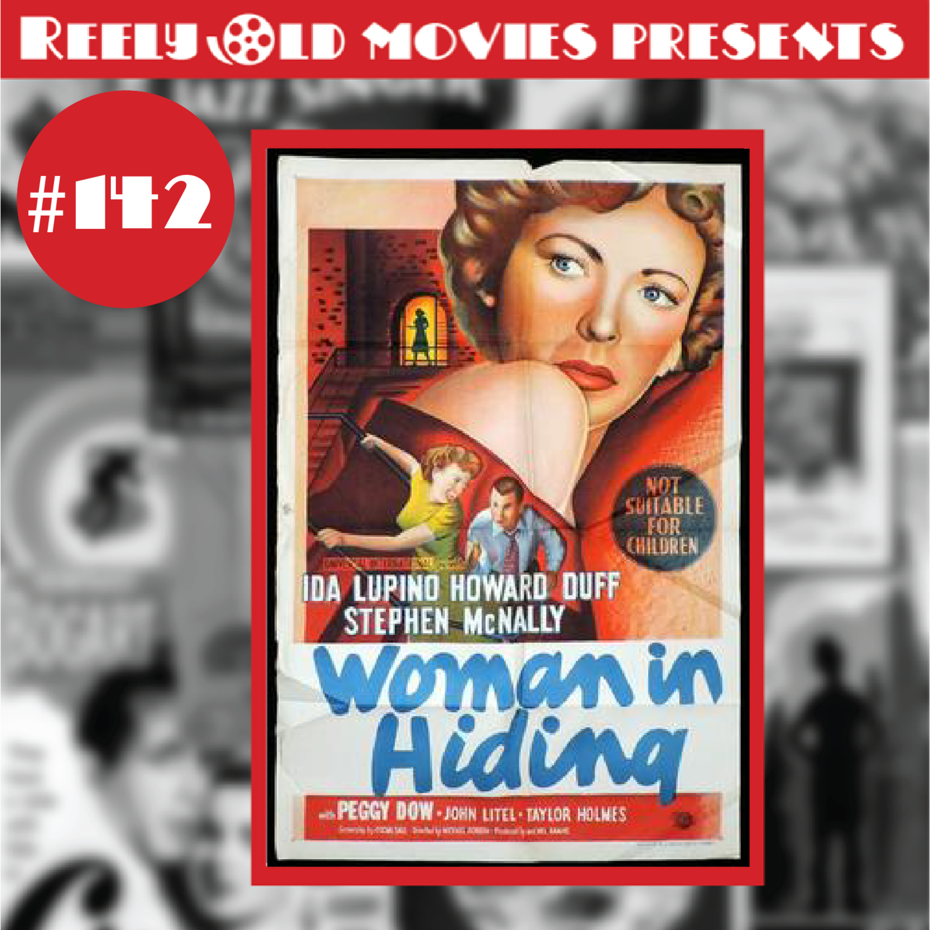 #142 "Woman In Hiding (1950)" Arthur Lyons Film Noir Festival 2024