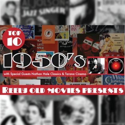 BONUS#5 Top 10 1950's movies w/ Nathan Hale & Tarana Cinema(Original YouTube Airdate: 05/28/22) episode artwork