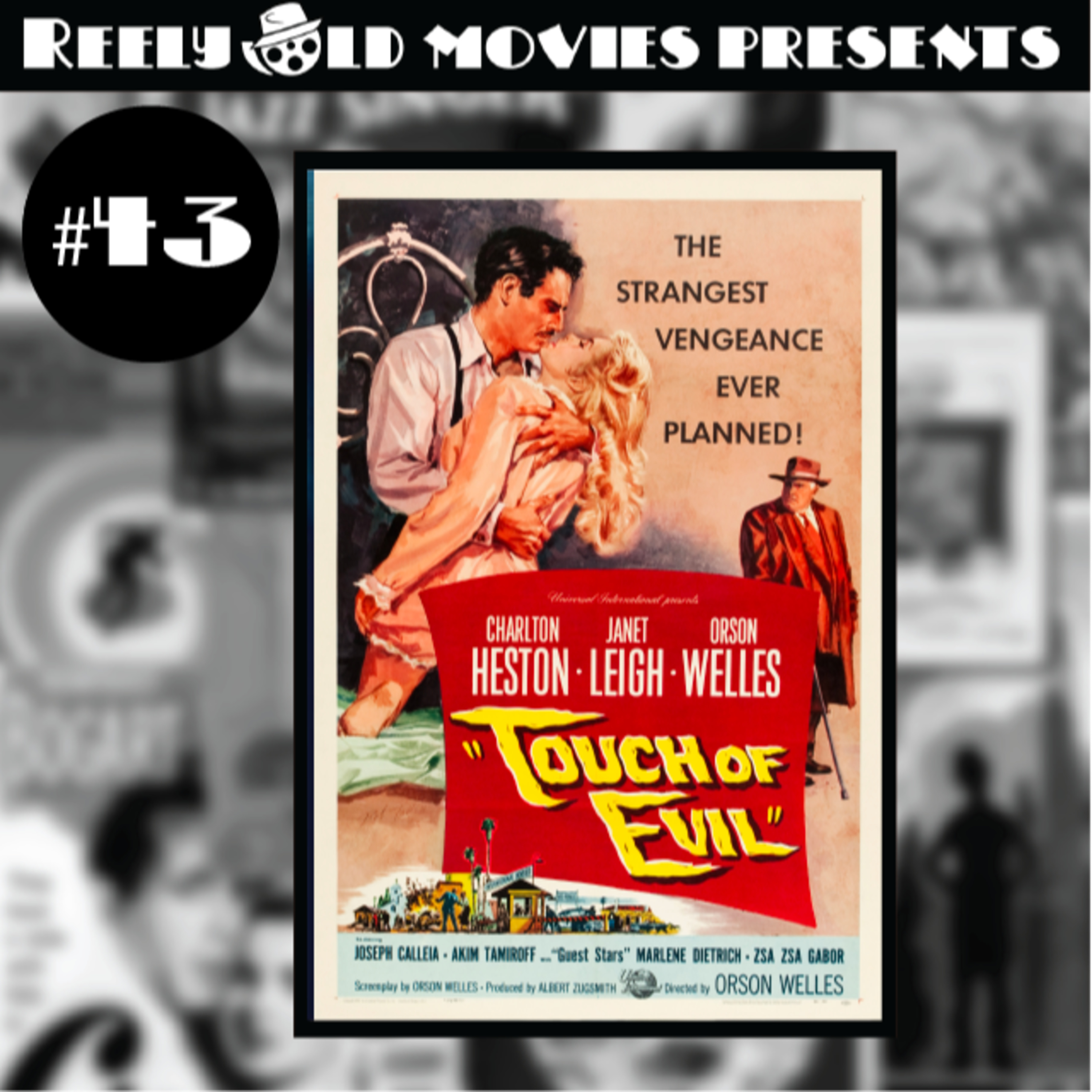 #43 "Touch of Evil (1958)" Arthur Lyons Film Noir Festival Special Episode episode artwork