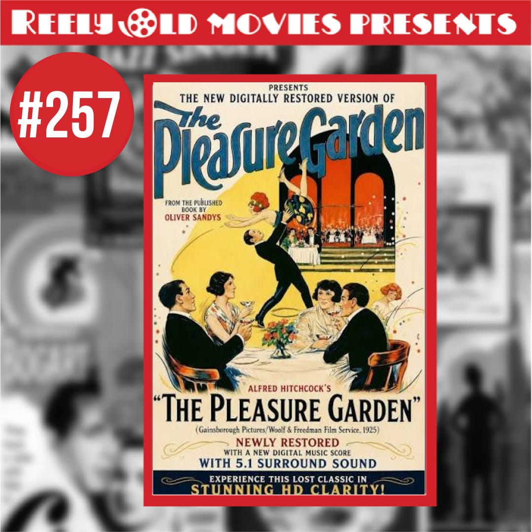 #257 "The Pleasure Garden (1925)" Review episode artwork