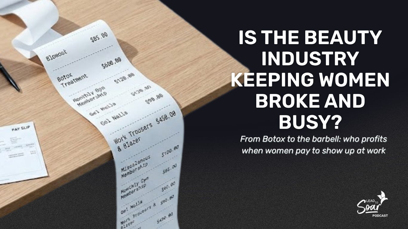 Is the Beauty Industry Keeping Women Broke and Busy? episode artwork