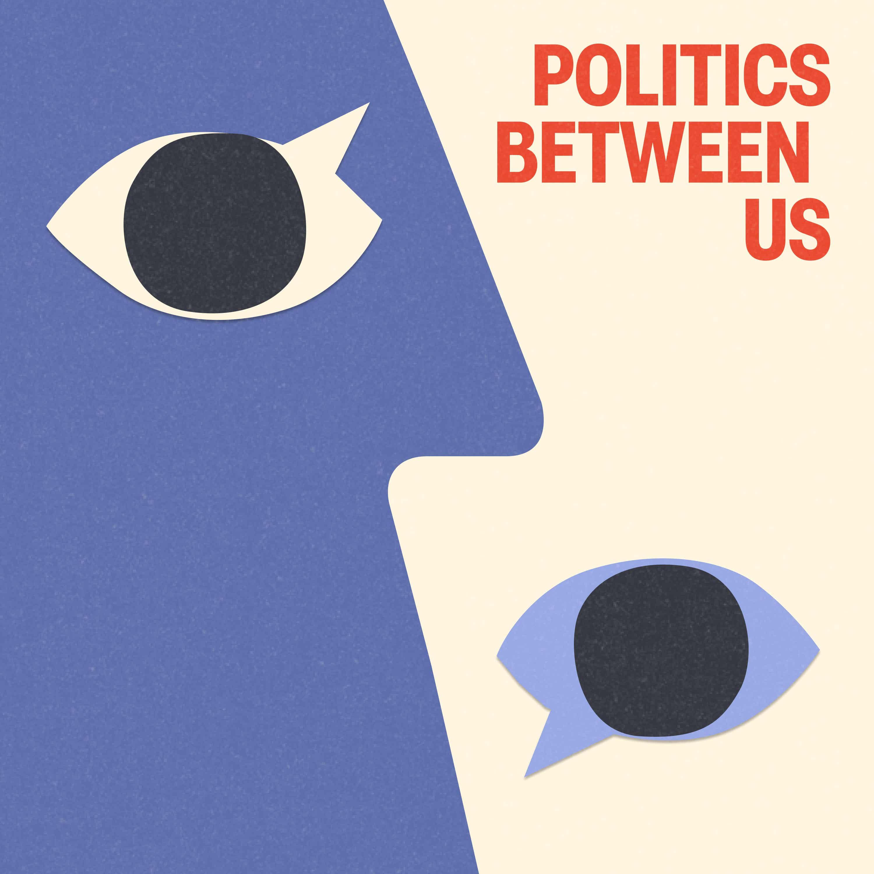 Politics Between Us podcast artwork