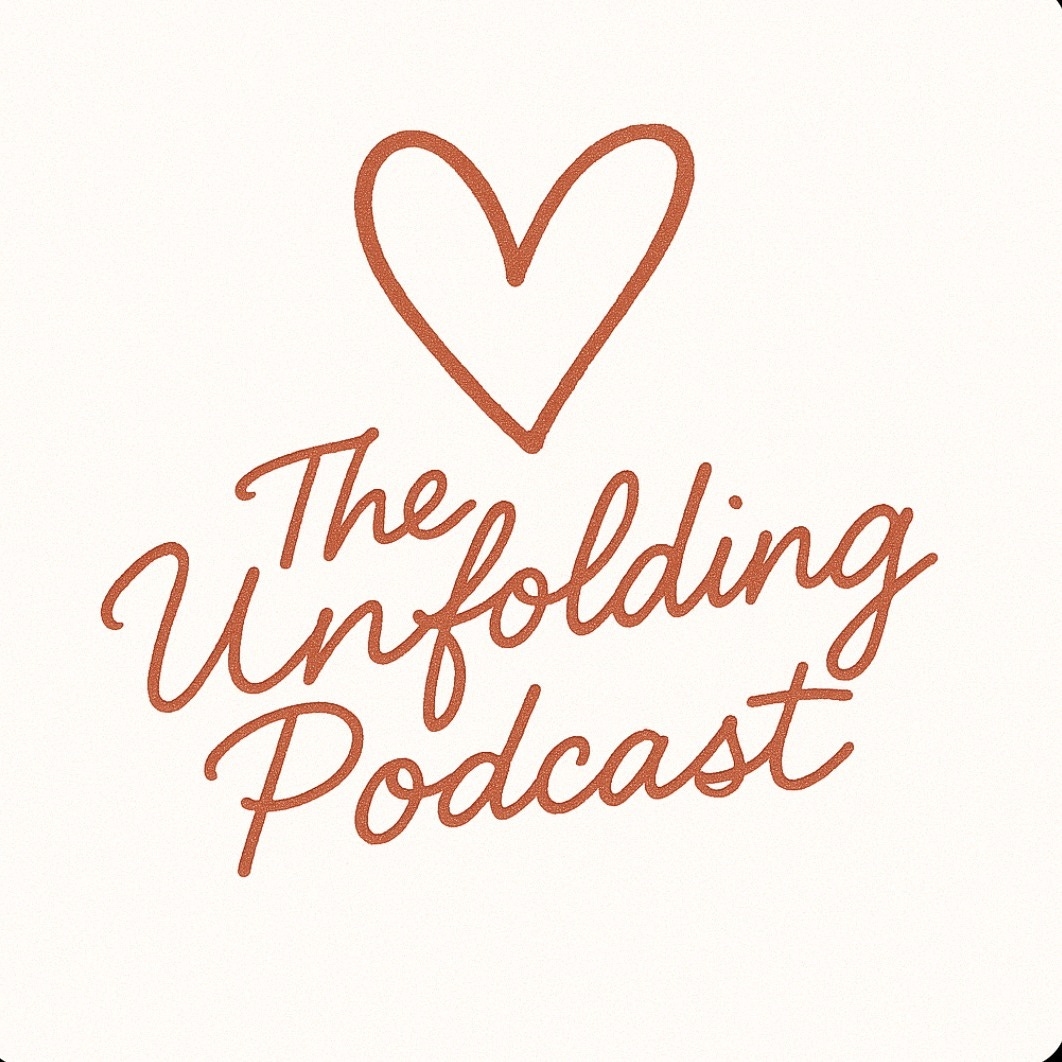The Unfolding Podcast episode artwork