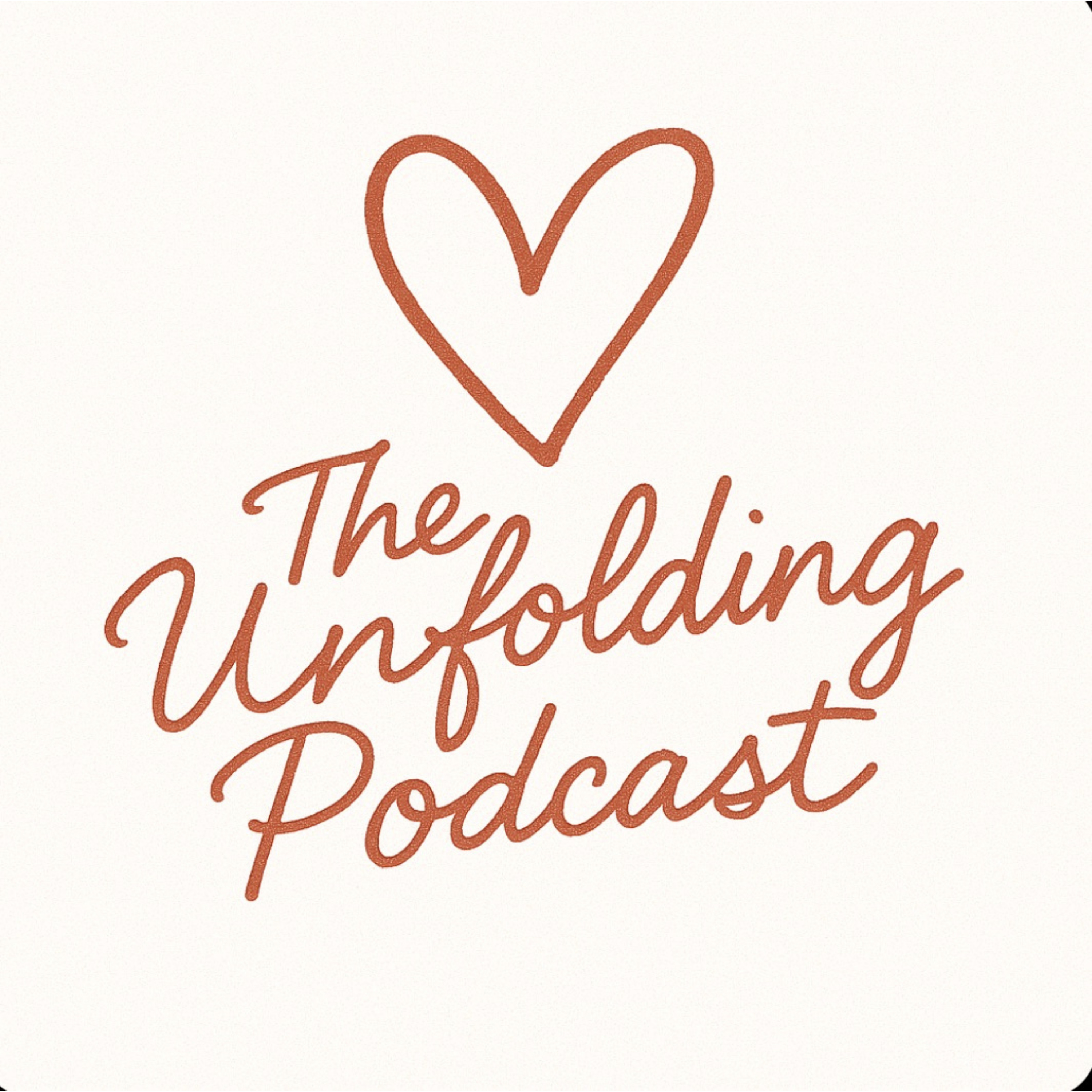 The Unfolding Podcast episode artwork