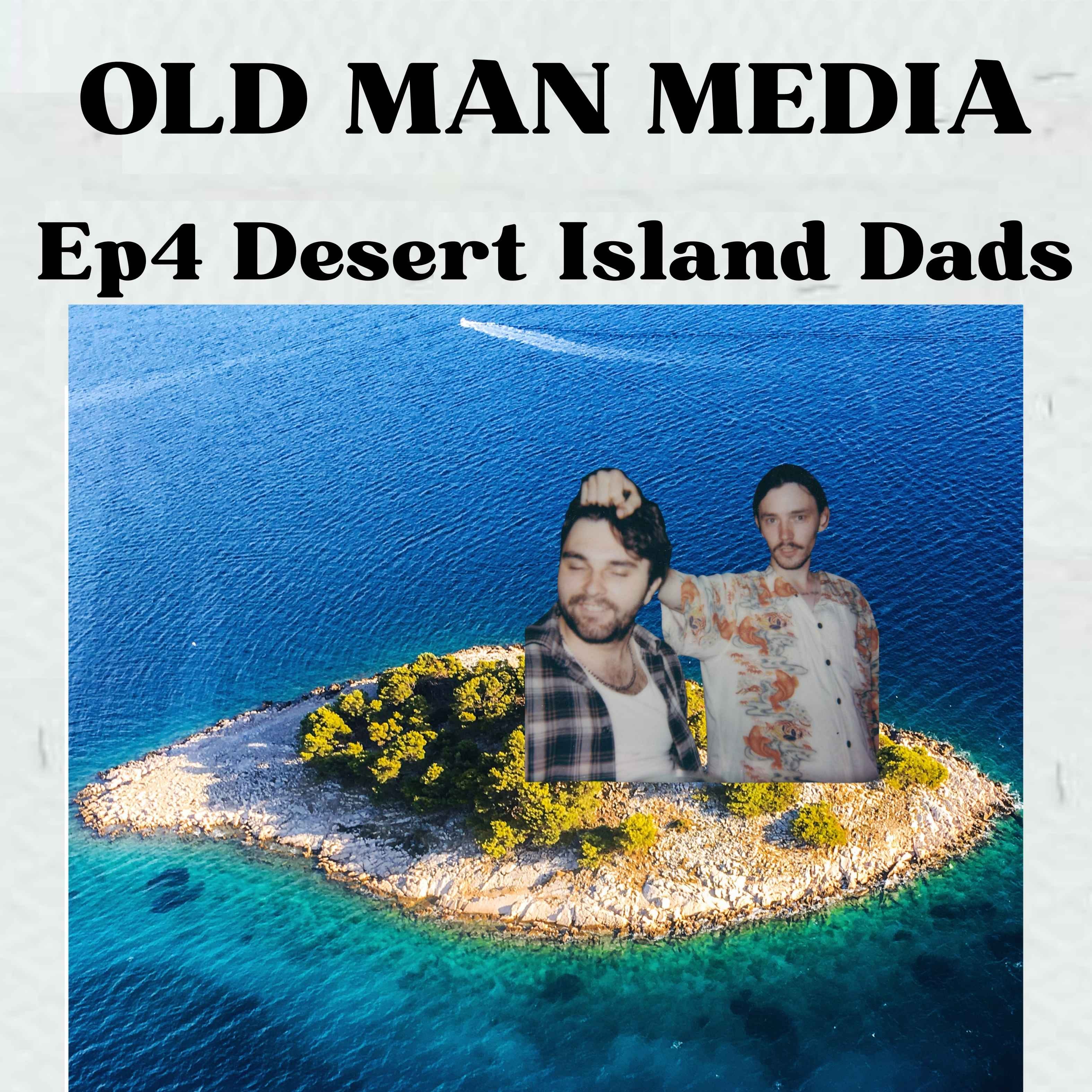 Episode 4 - Desert Island Dads episode artwork