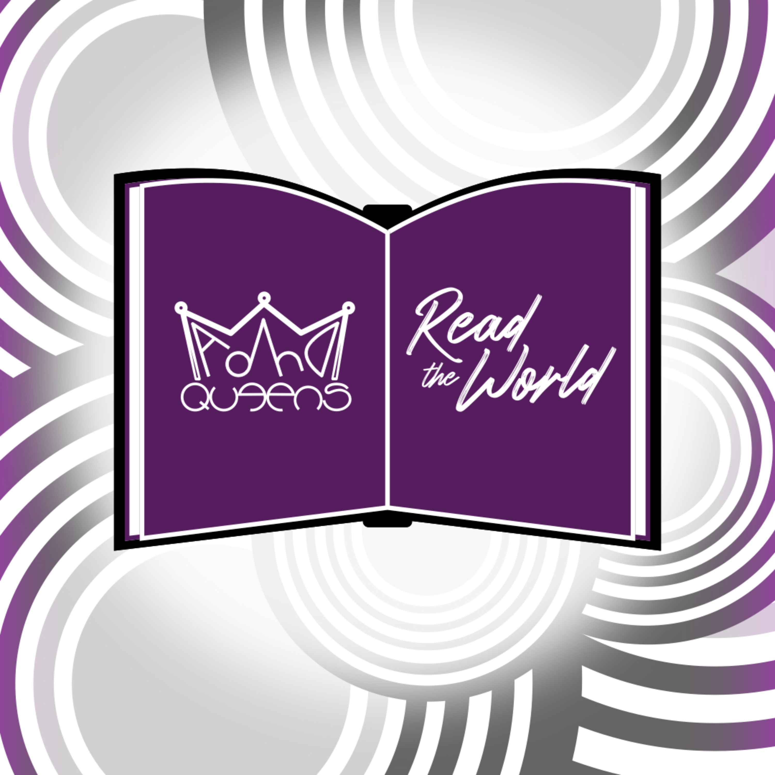 the ADHD Queens: Read the World