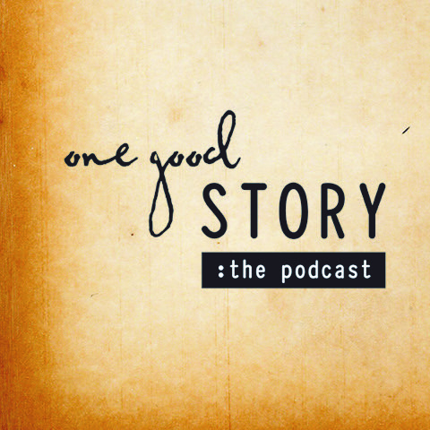 One Good Story Podcast