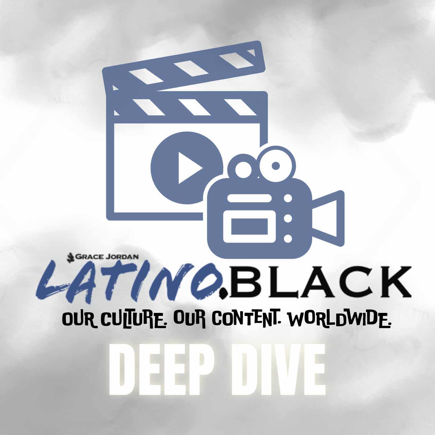 The Latino.Black Media Group Deep Dive podcast artwork