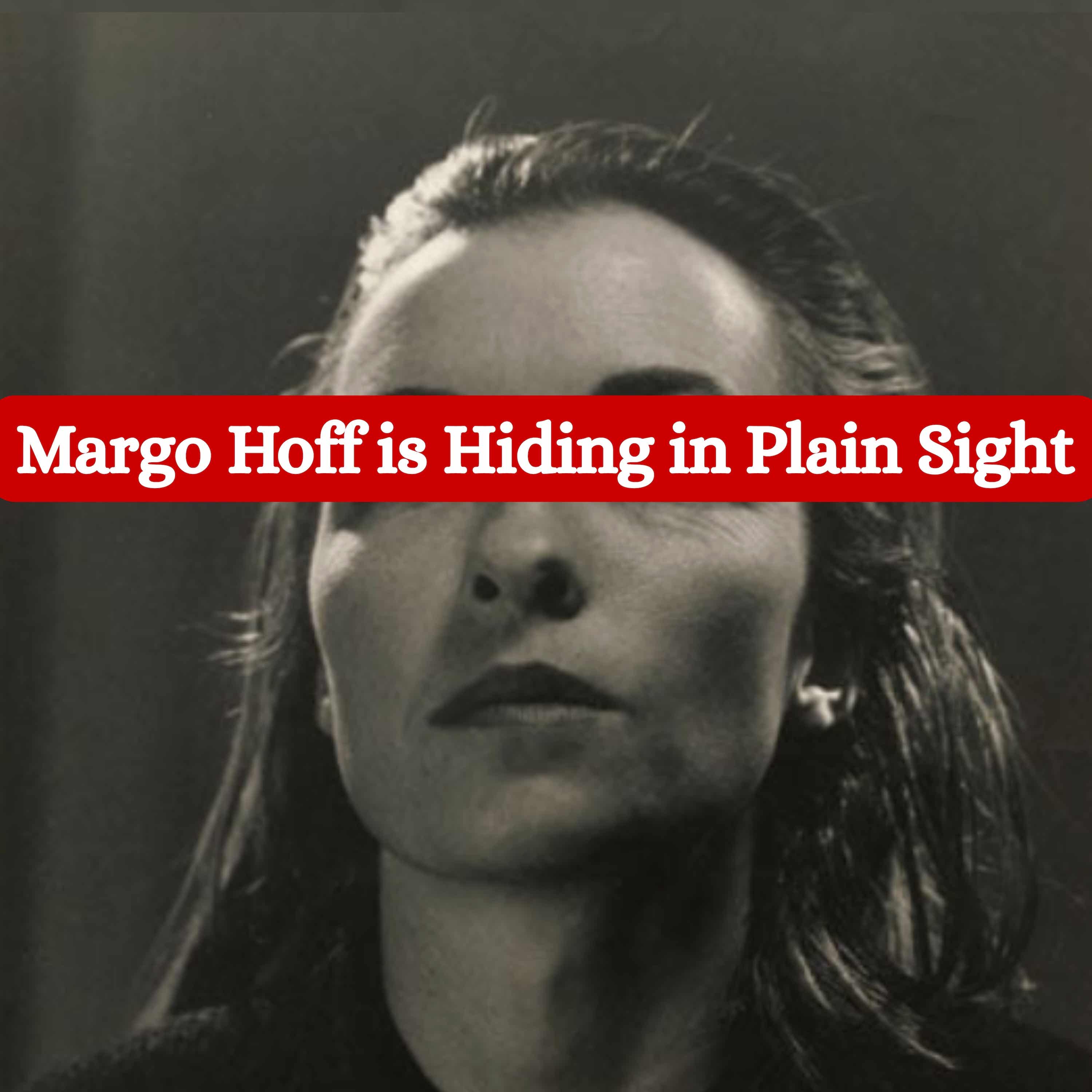 Margo Hoff is Hiding in Plain Sight podcast artwork