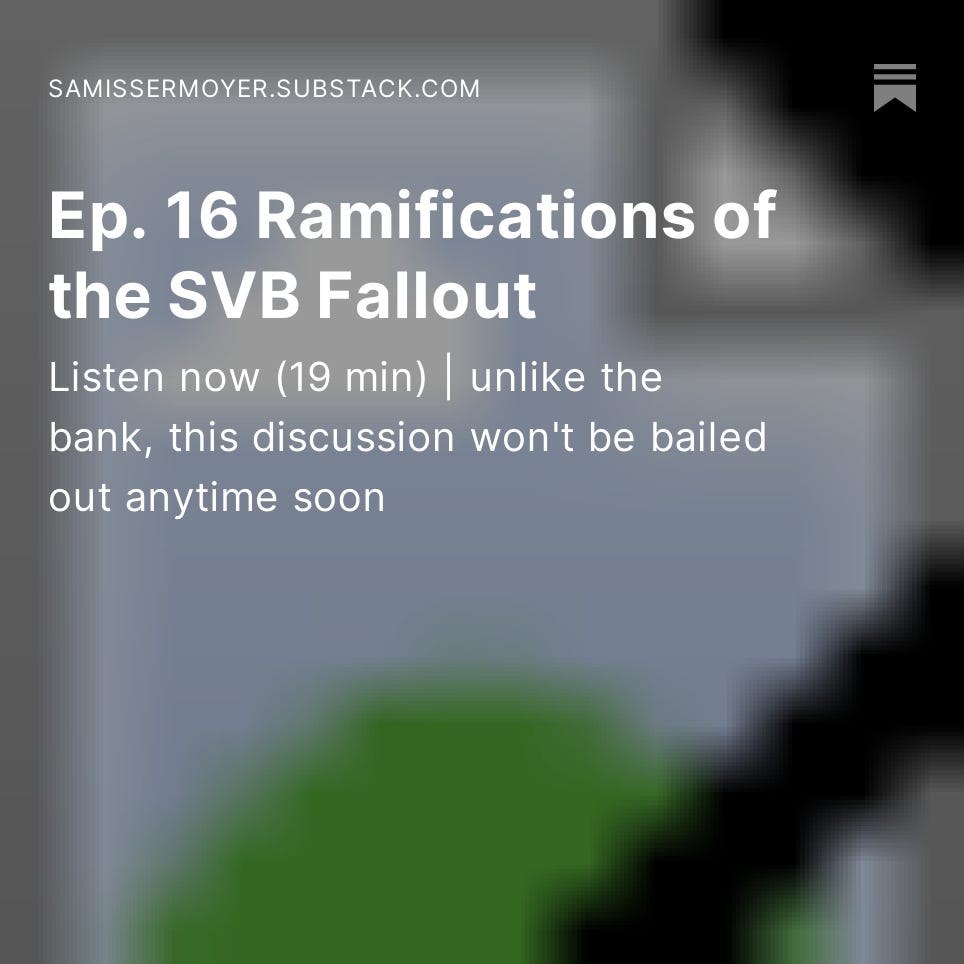 Ep. 16 Ramifications of the SVB Fallout