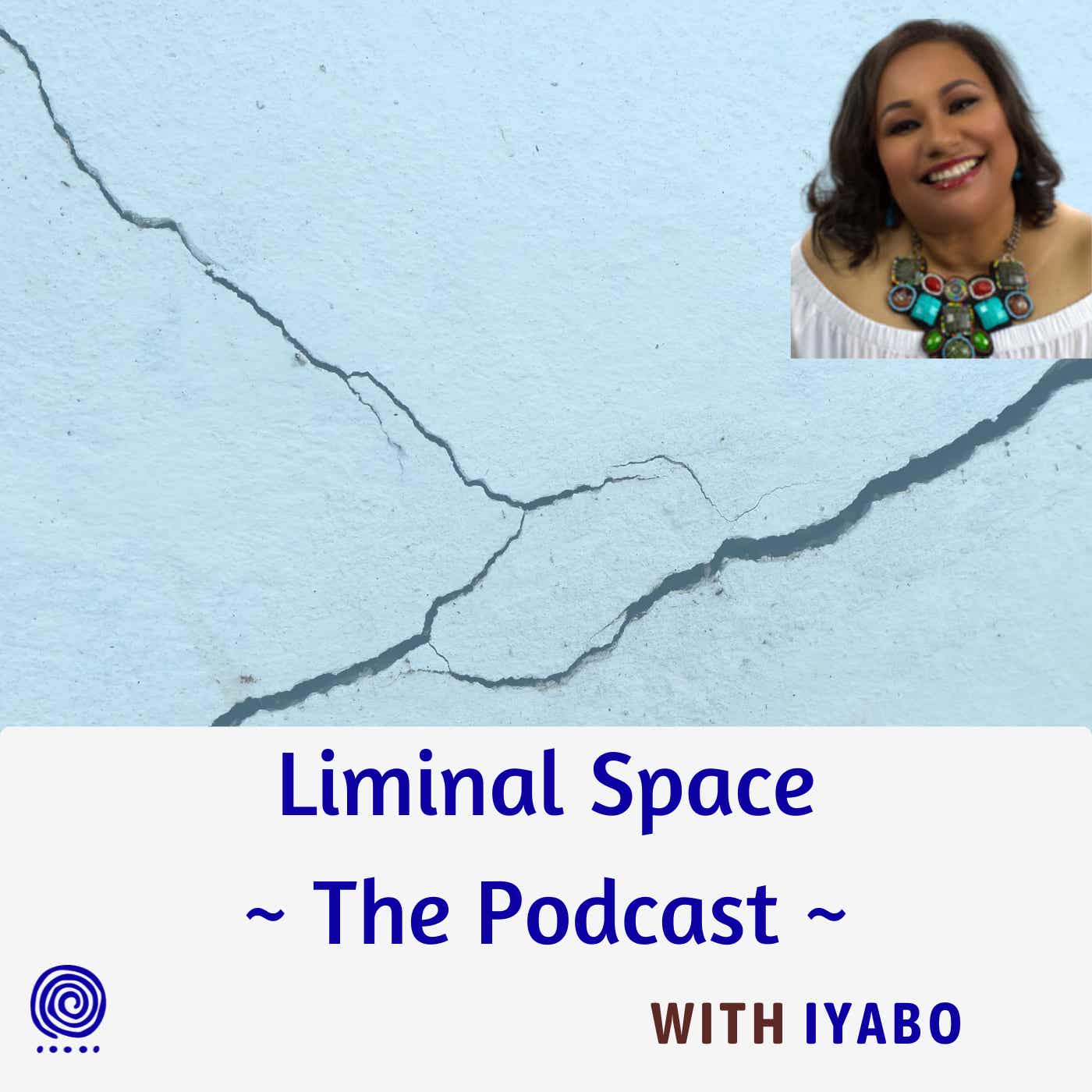 Liminal Space with Iyabo Podcast podcast artwork