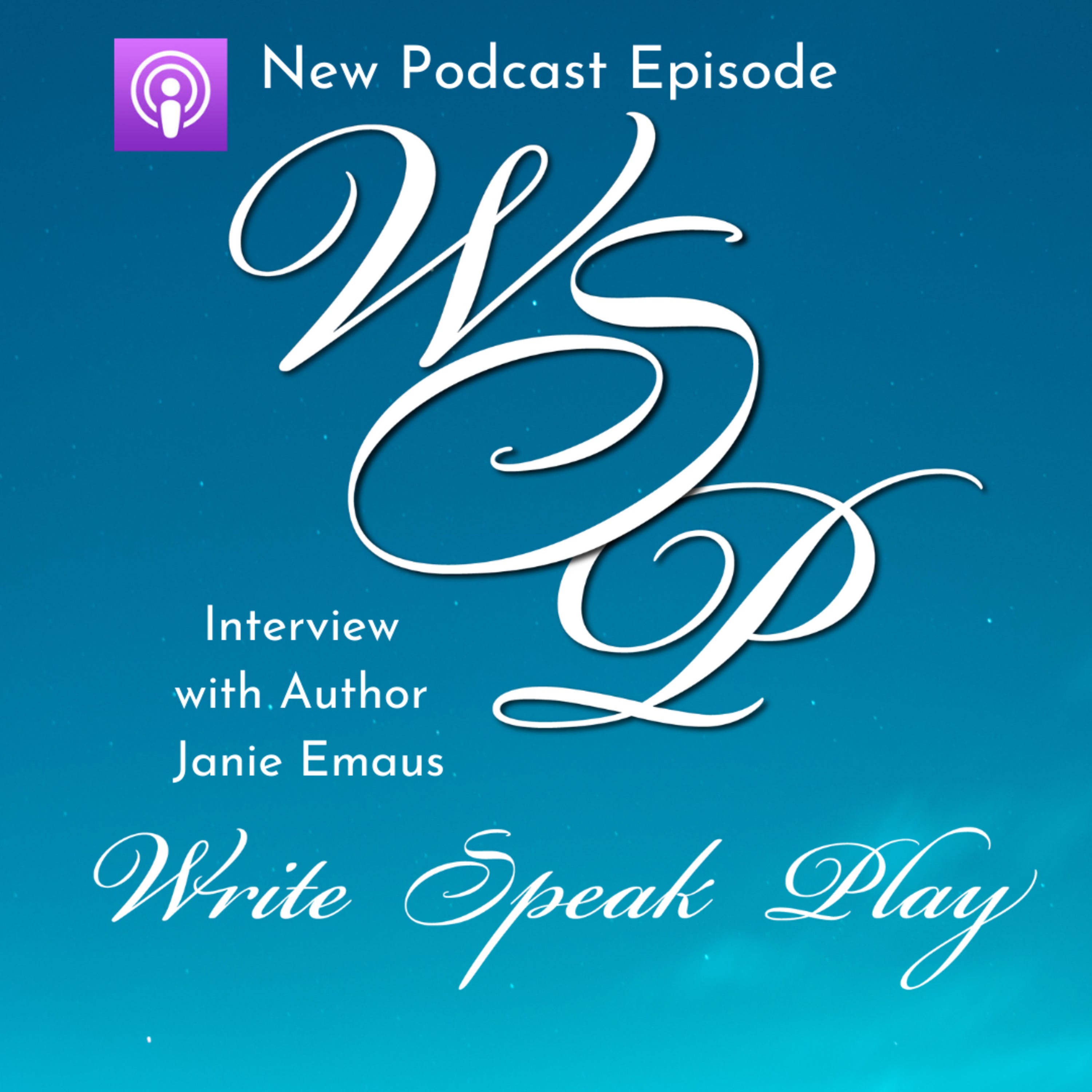 Author Janie Emaus on Write Speak Play