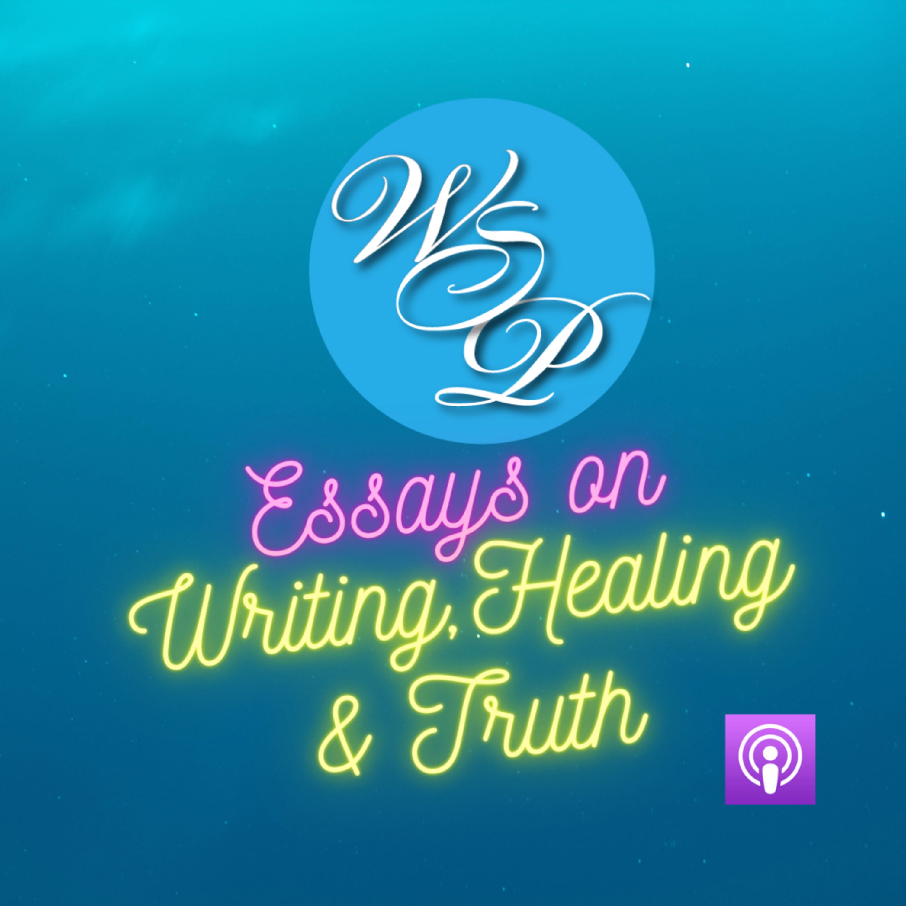 Pen Names, Healing and The Truth. Essays by Nanci Arvizu