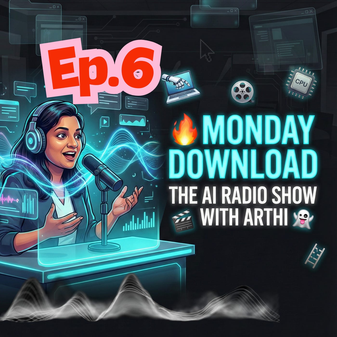 The AI Radio Show with Arthi | Monday Download - Ep. 6  episode artwork