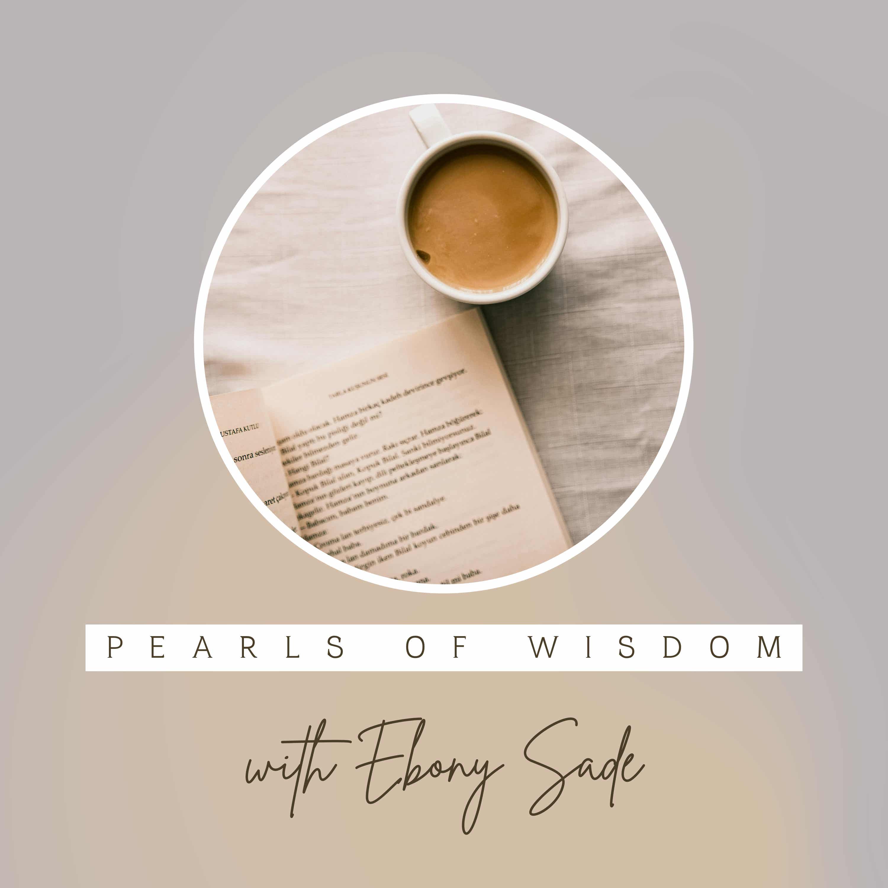 Pearls of Wisdom with Ebony Sade cover art