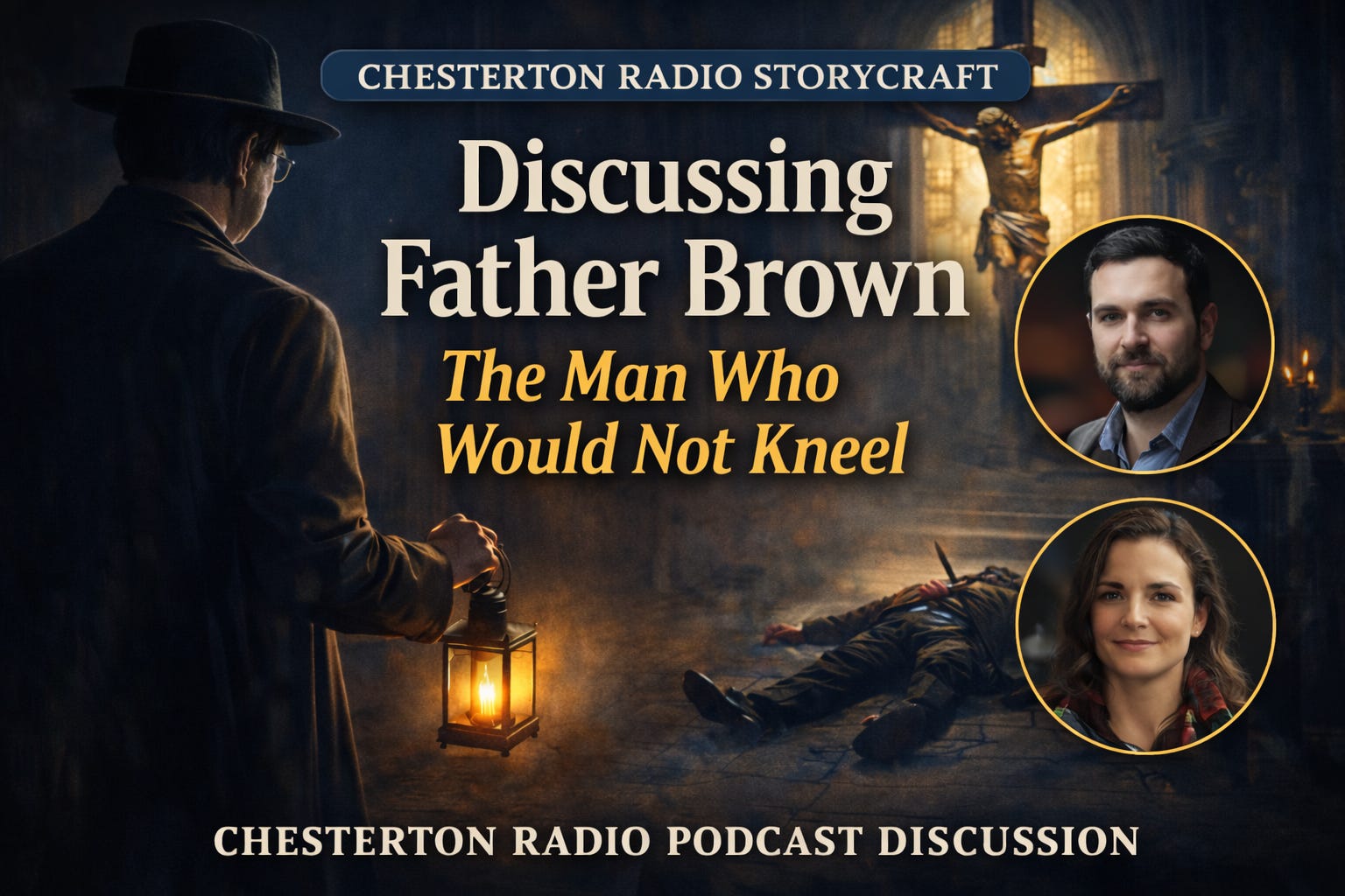 The Man Who Would Not Kneel — A Father Brown Mystery Discussion