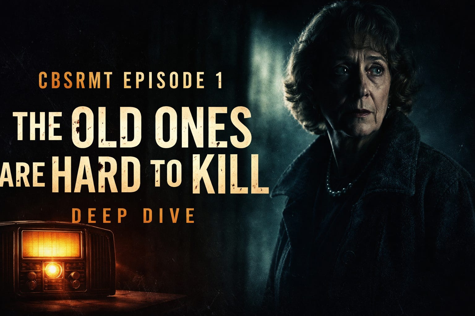 🎙️ The Old Ones Are Hard to Kill | CBS Radio Mystery Theater Episode 1 Deep Dive