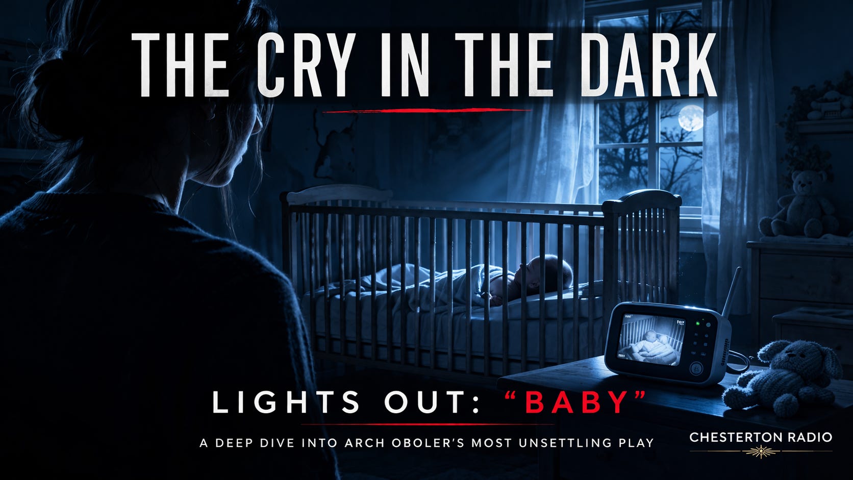 🎙️“The Cry in the Dark” — A Deep Dive into Lights Out!: “Baby”