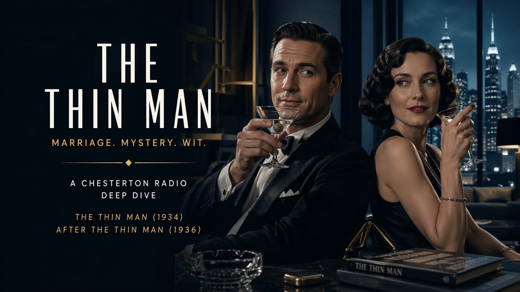 🎙️ The Thin Man: Marriage, Mystery, and the Lost Art of Wit