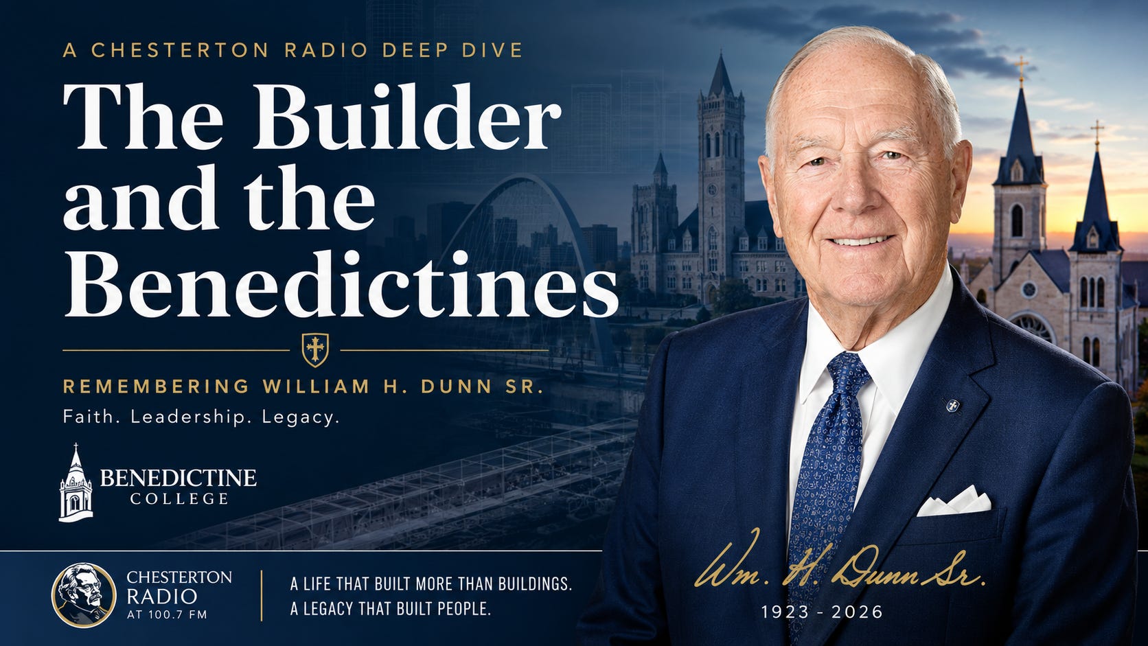 The Builder and the Benedictines: Remembering William H. Dunn Sr.