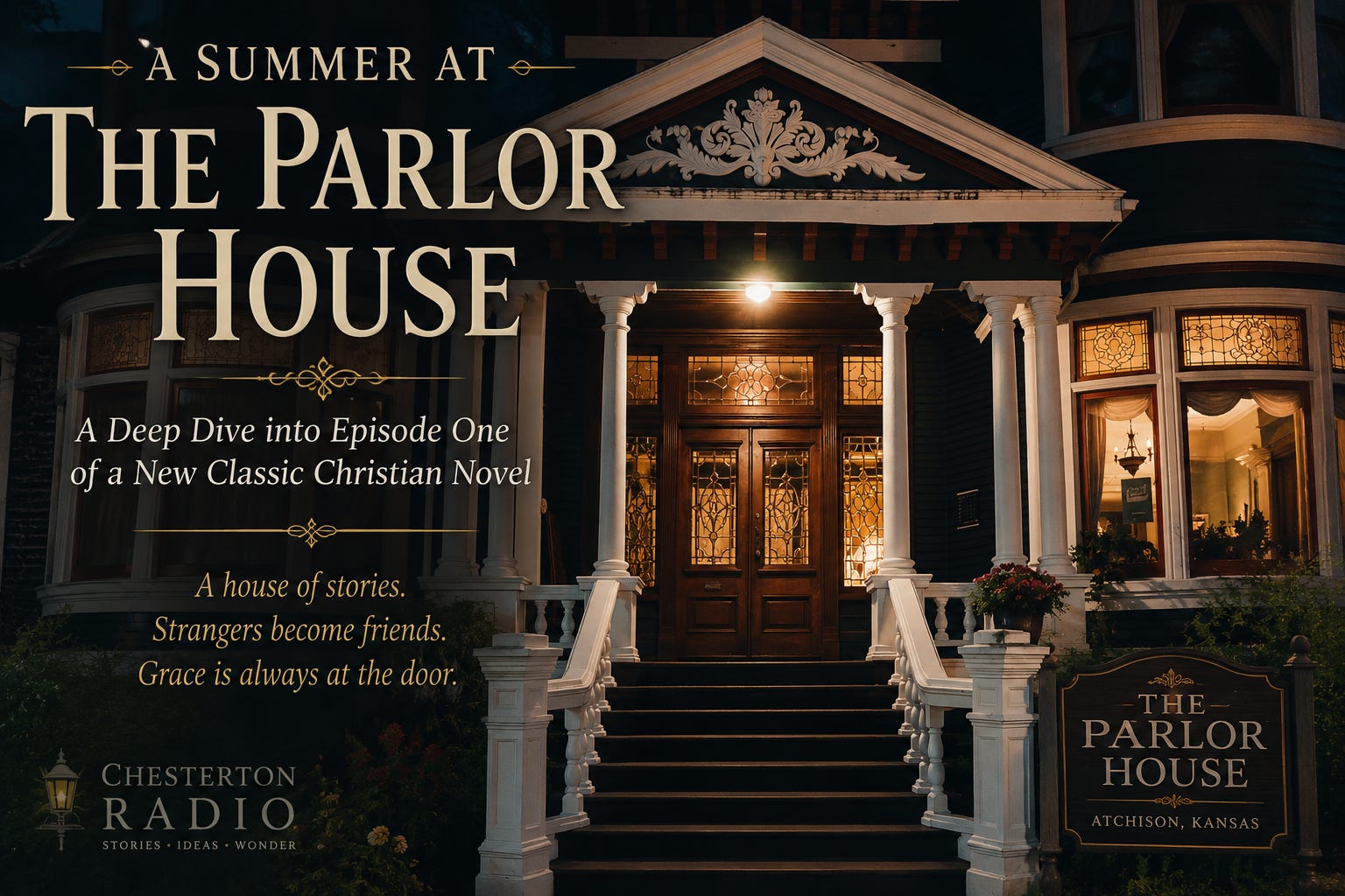 The Parlor House Begins | A Summer at the Parlor House – Episode One Deep Dive | A New Classic Christian Novel