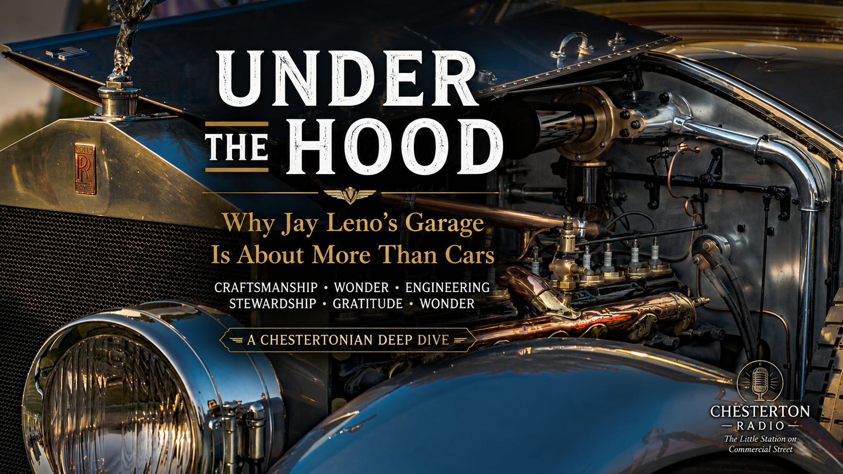 Under the Hood: Why Jay Leno’s Garage Is About More Than Cars | A Chestertonian Deep Dive