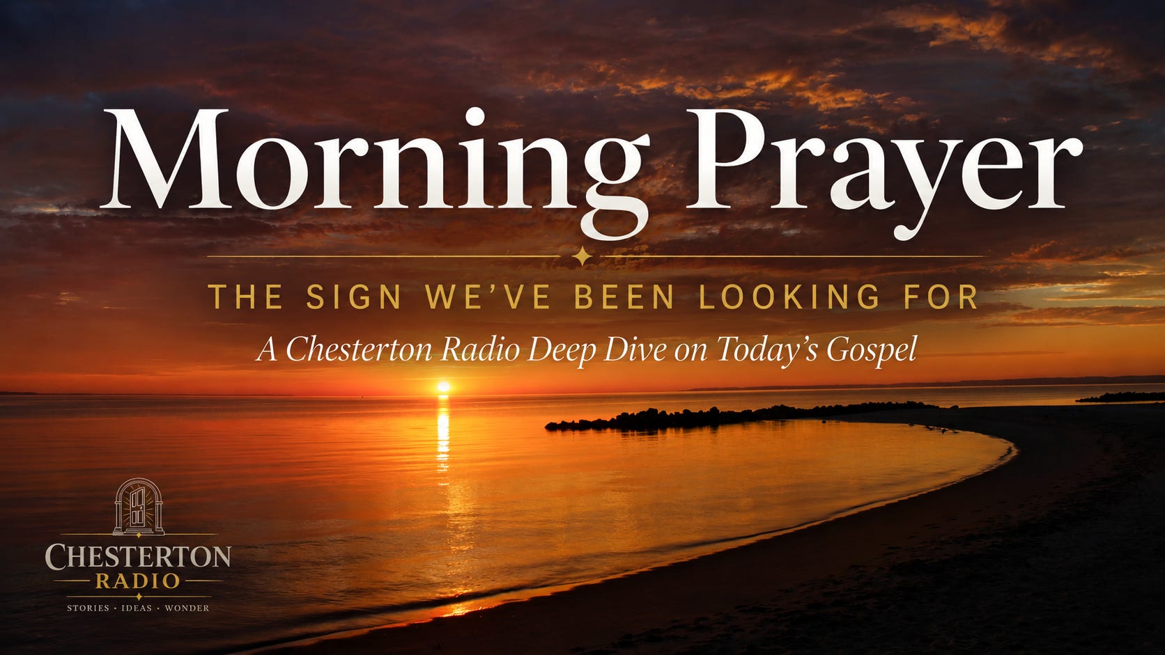 Morning Prayer Deep Dive | The Sign We’ve Been Looking For