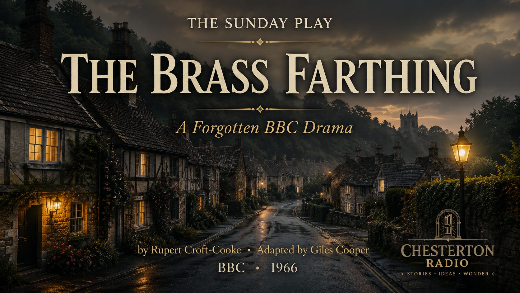 The Brass Farthing A Forgotten BBC Sunday Play by Rupert Croft-Cooke