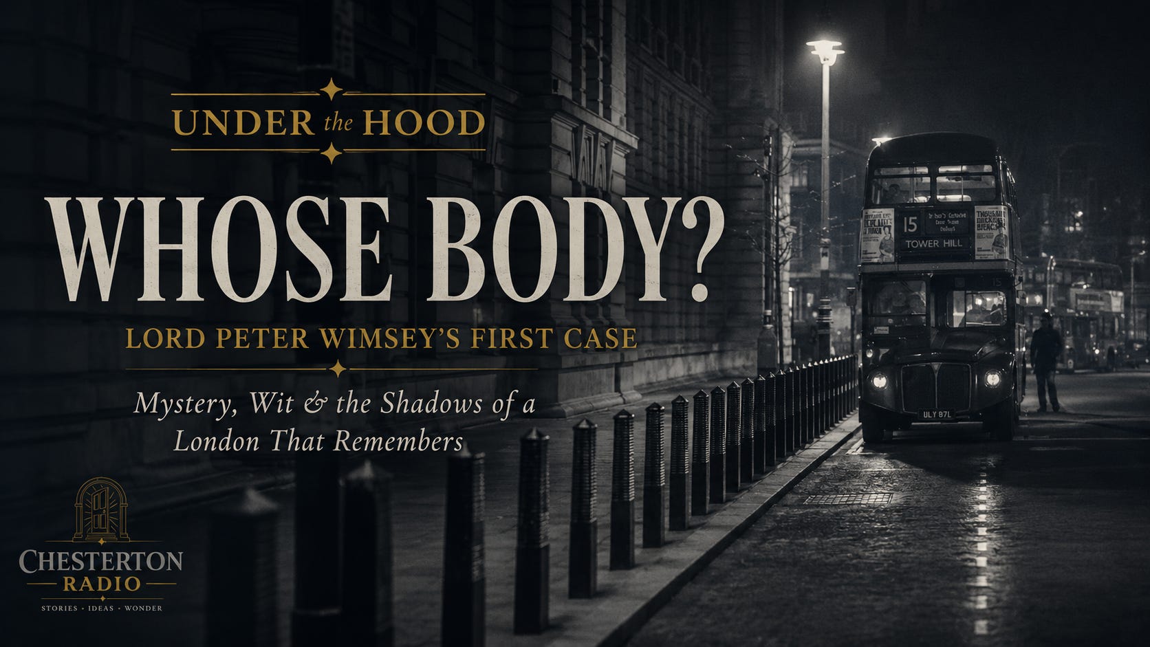 Under the Hood: Whose Body? — Lord Peter Wimsey’s Brilliant First Case