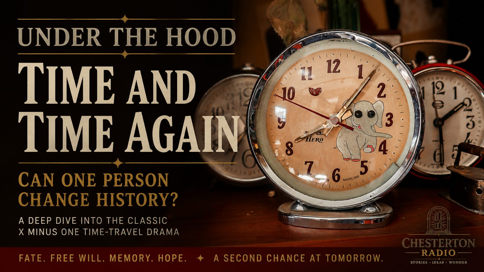 Under the Hood: Time and Time Again —Stopping World War III — Can One Person Change History?