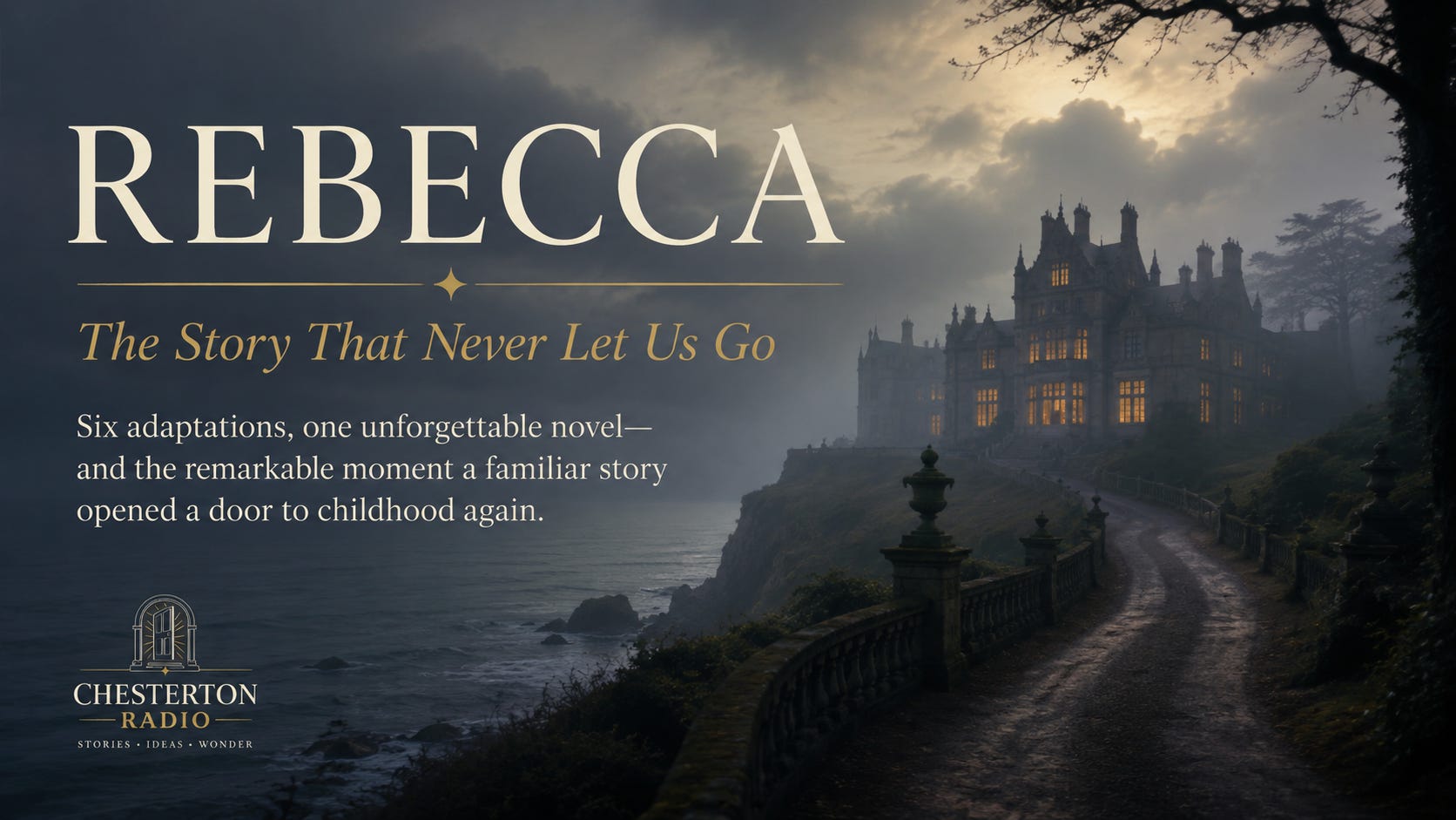 Rebecca: The Story That Never Let Us Go