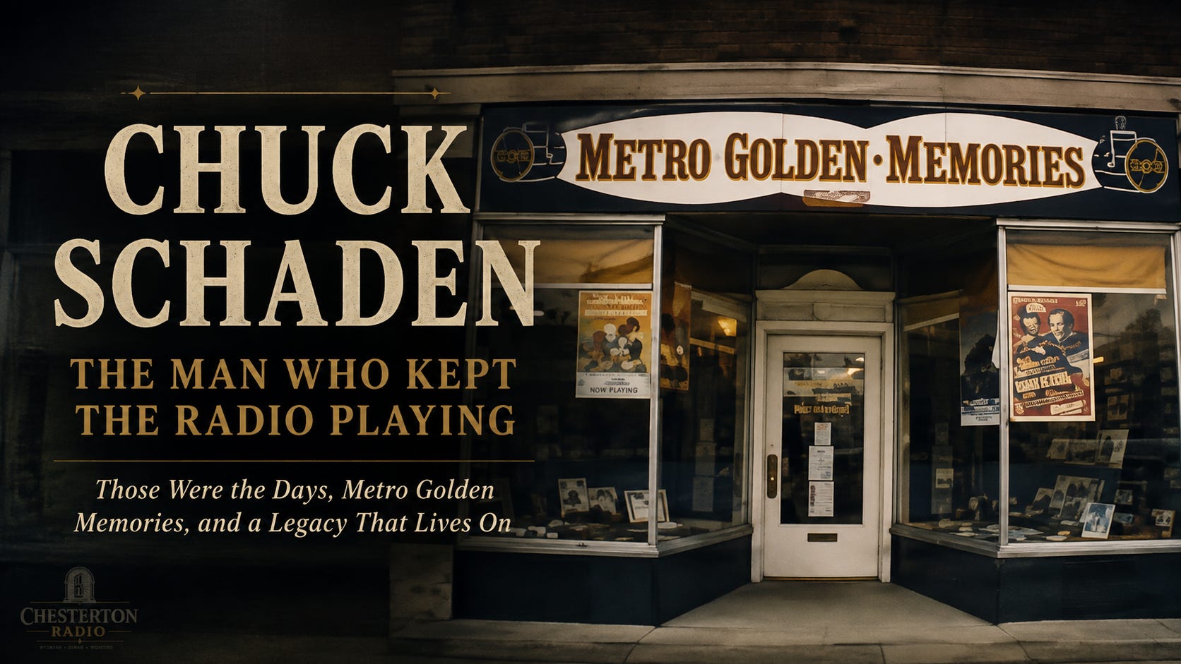 Chuck Schaden: The Man Who Kept the Radio Playing