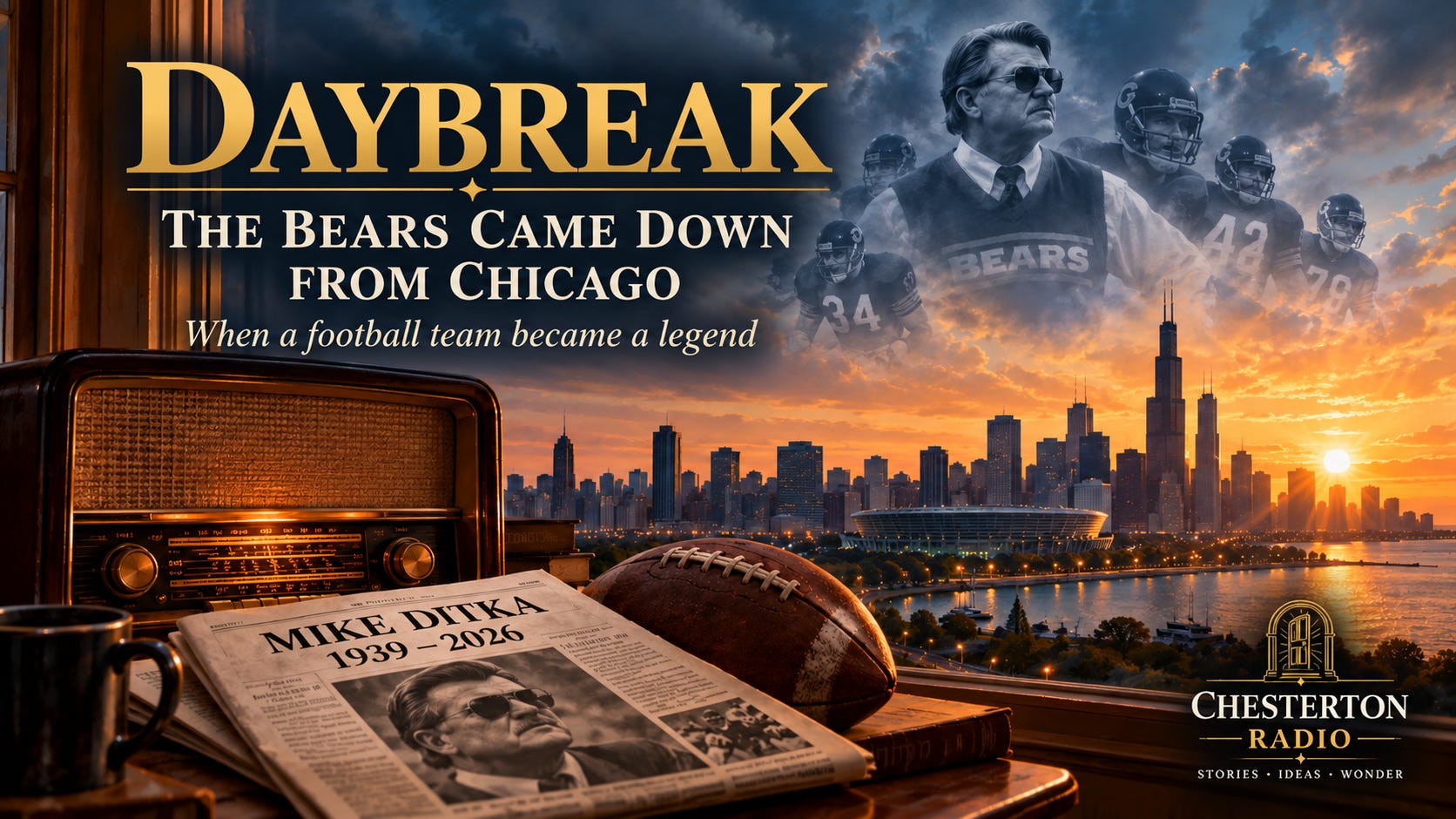 Daybreak: When the Bears Became Legend