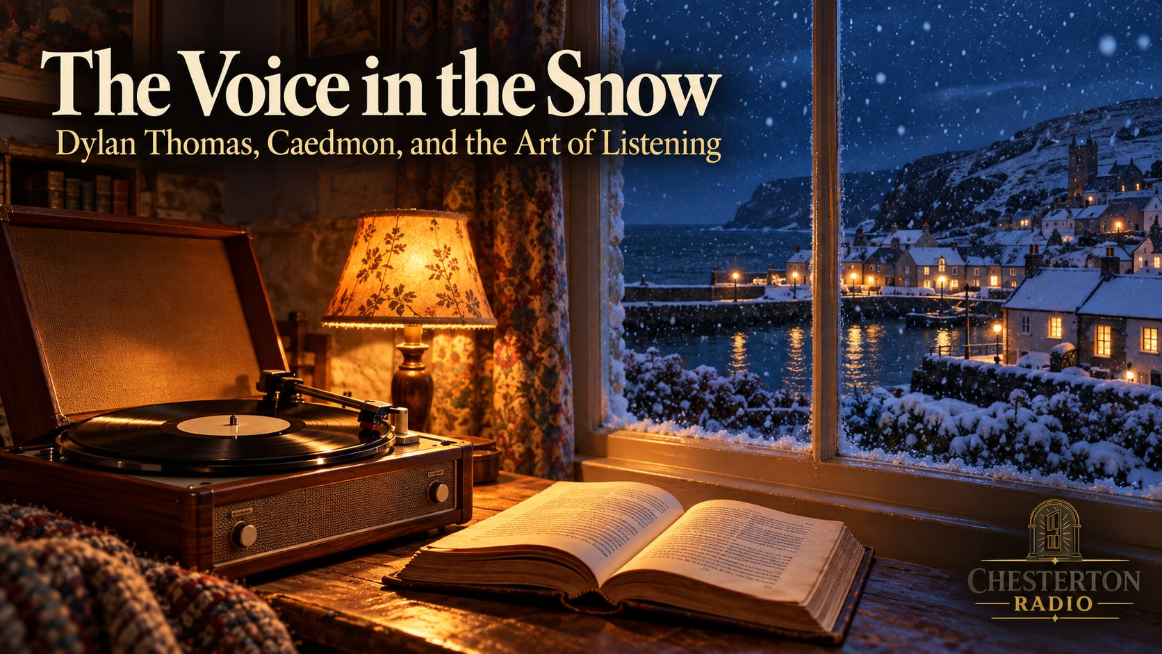 Listen with Gilbert: A Child’s Christmas in Wales