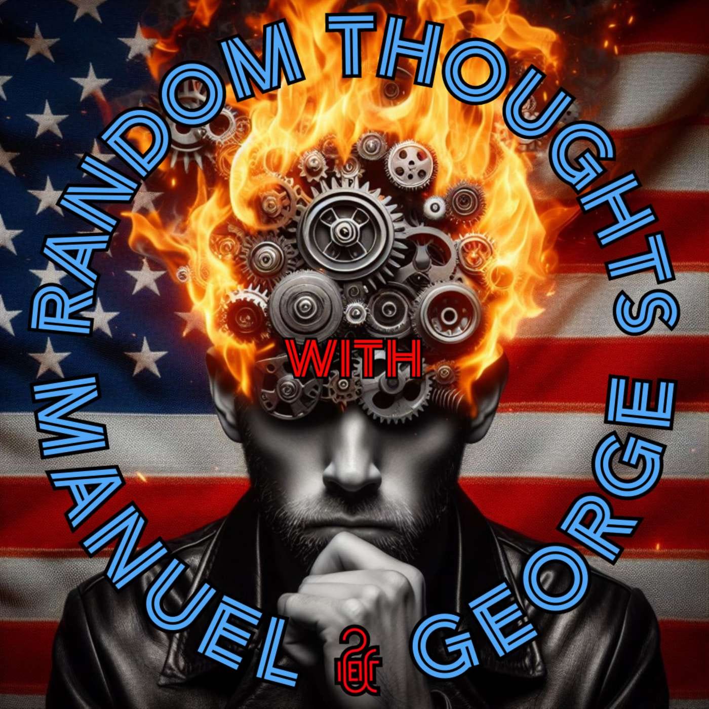 Random Thoughts Live Thursdays!!! episode artwork